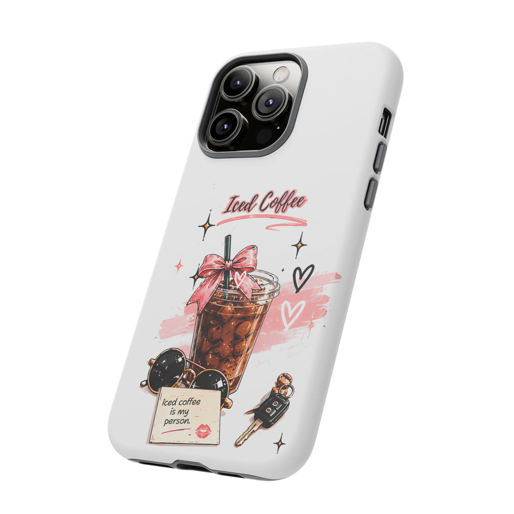 Iced Coffee Phone Case – Cute Pink Boba Design ("Iced coffee is my person")