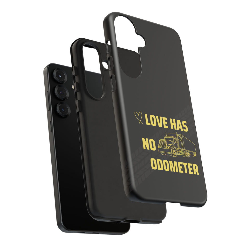 Love Has No Odometer Phone Case — Trucker Romance Protective Cover