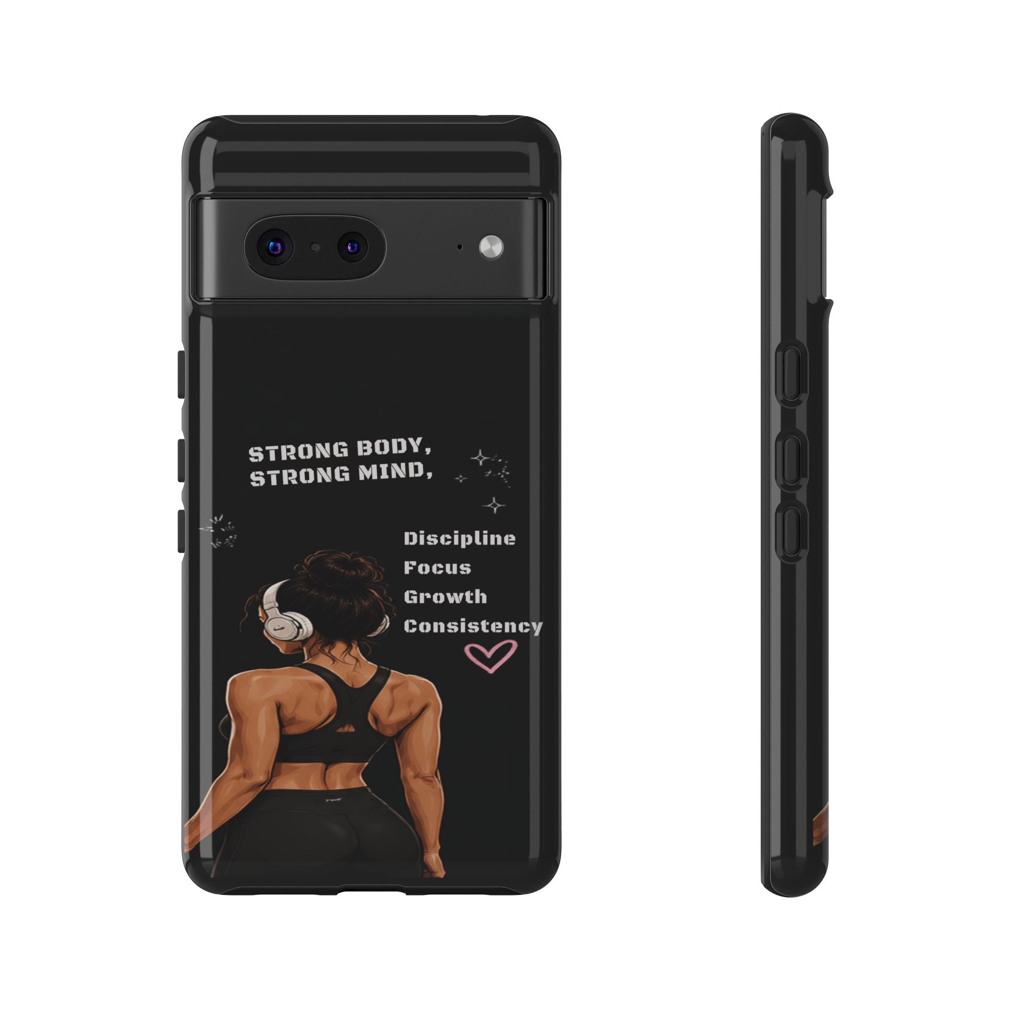 Strong Body, Strong Mind Phone Case — Motivational Fitness Protective Case