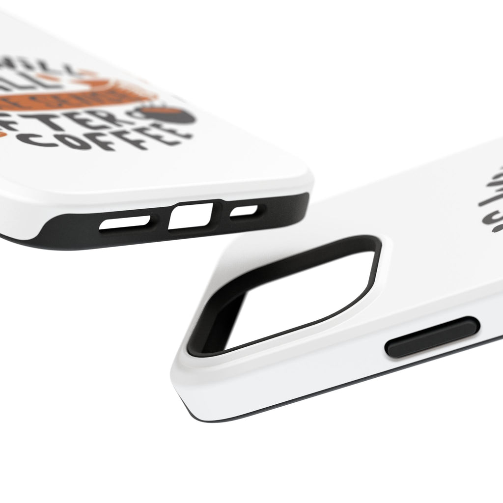 Phone Case — "This Will All Make Sense After Coffee" Impact-Resistant Phone Case