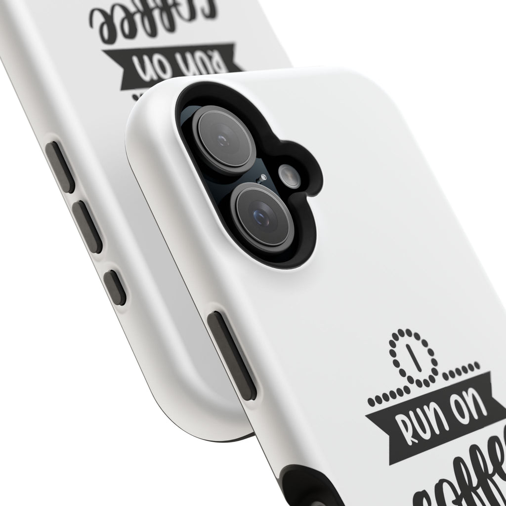 Phone Case — "Run on Coffee and Chaos" Impact-Resistant Protective Cover