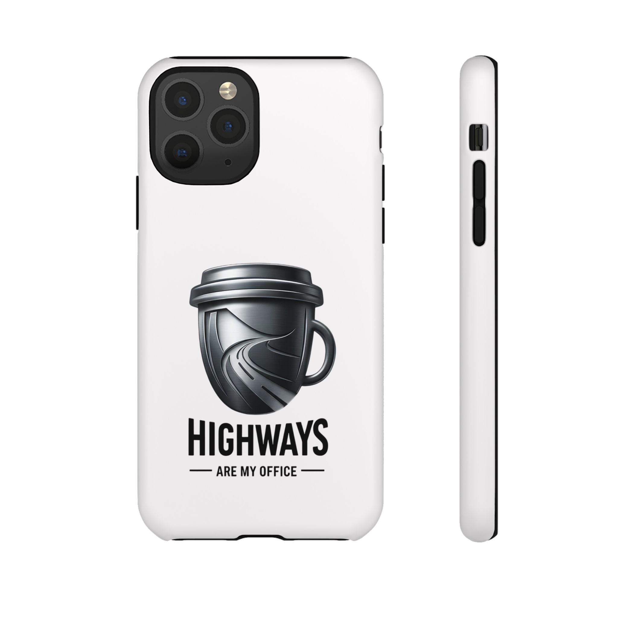 Hard Shell Phone Case — “Highways Are My Office” Travel Coffee Design
