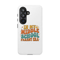 Middle School Parent Phone Case — "In My Middle School Parent Era" Retro Design