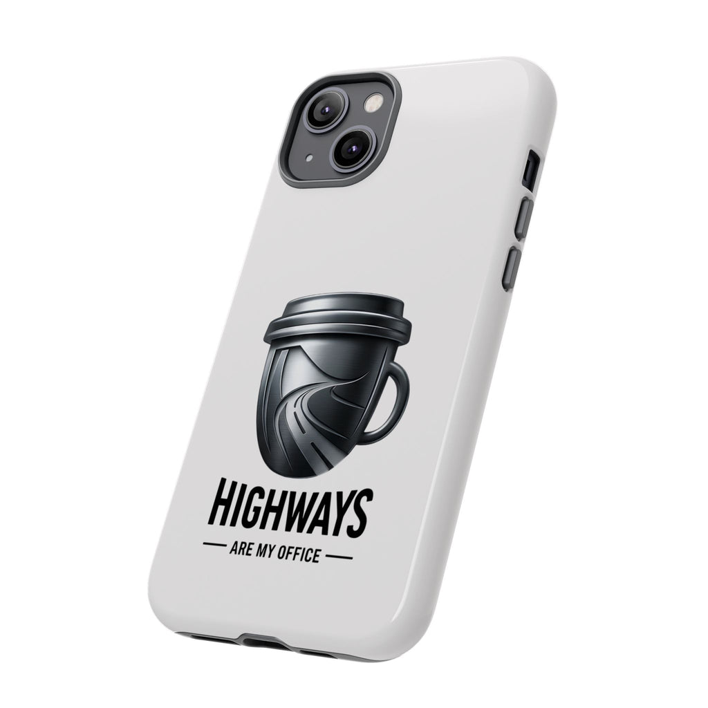 Hard Shell Phone Case — “Highways Are My Office” Travel Coffee Design
