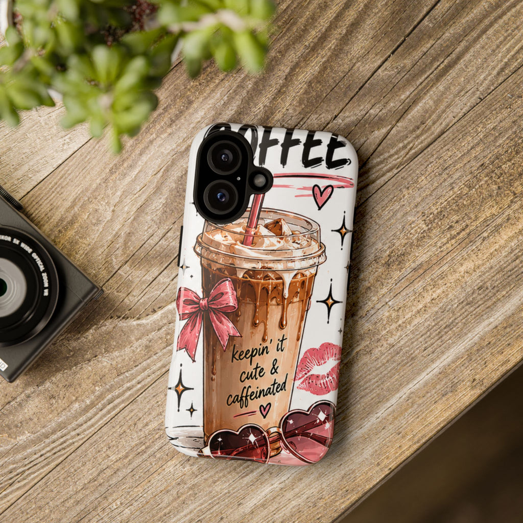 Phone Case — "Keepin' It Cute & Caffeinated" Iced Coffee Design