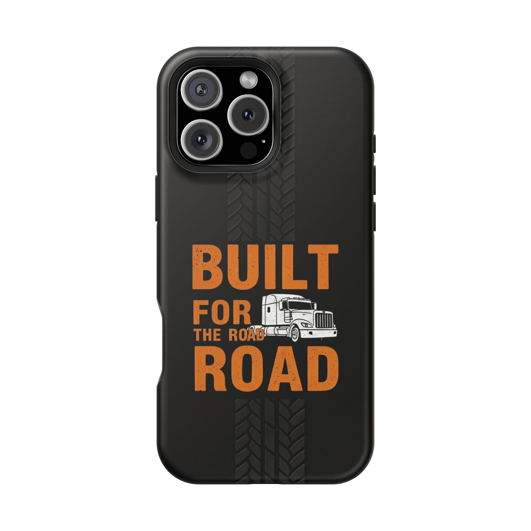 Phone Case — "Built for the Road" Truck Tire-Track Impact-Resistant Case