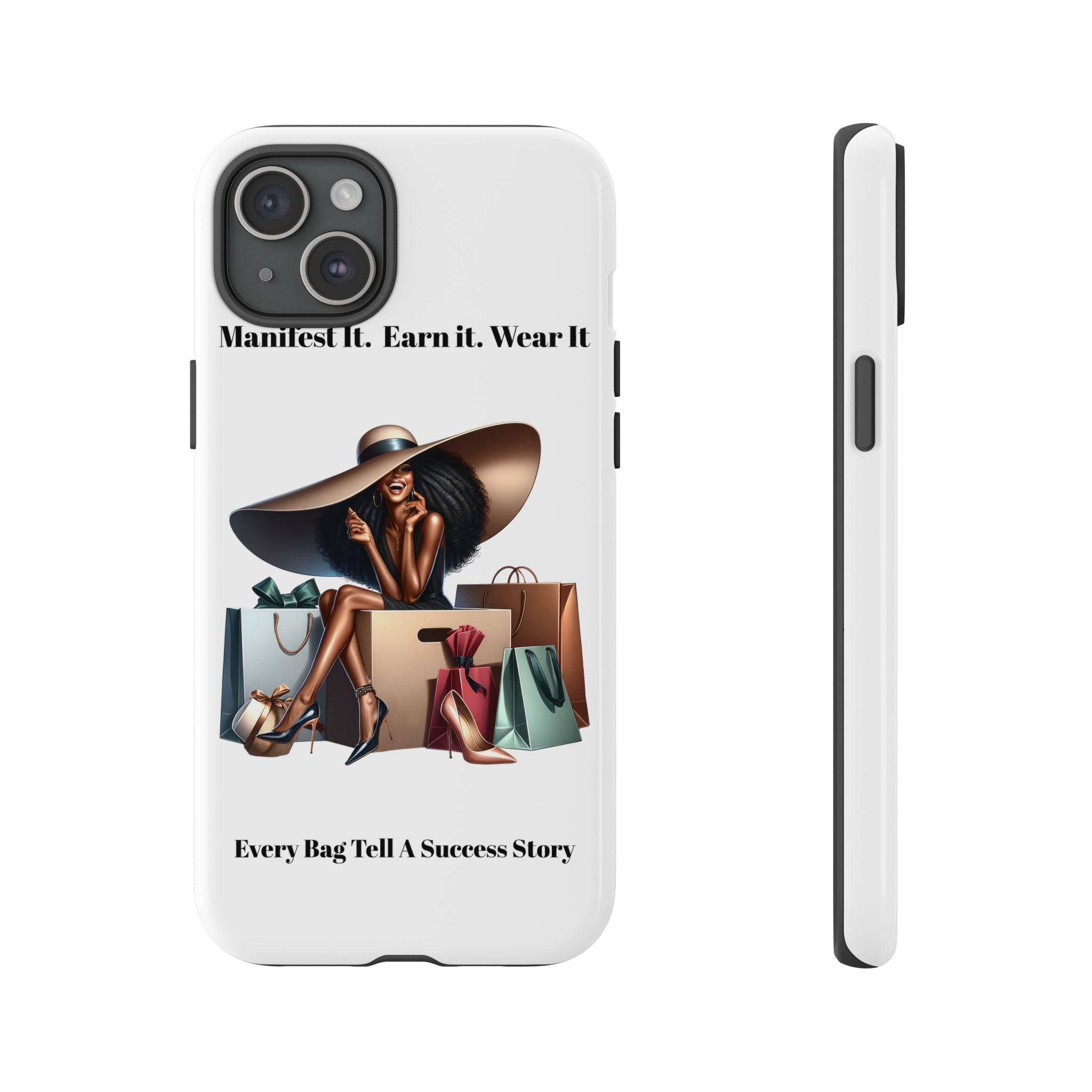 Phone Case - "Manifest It. Earn It. Wear It." Chic Shopper Design