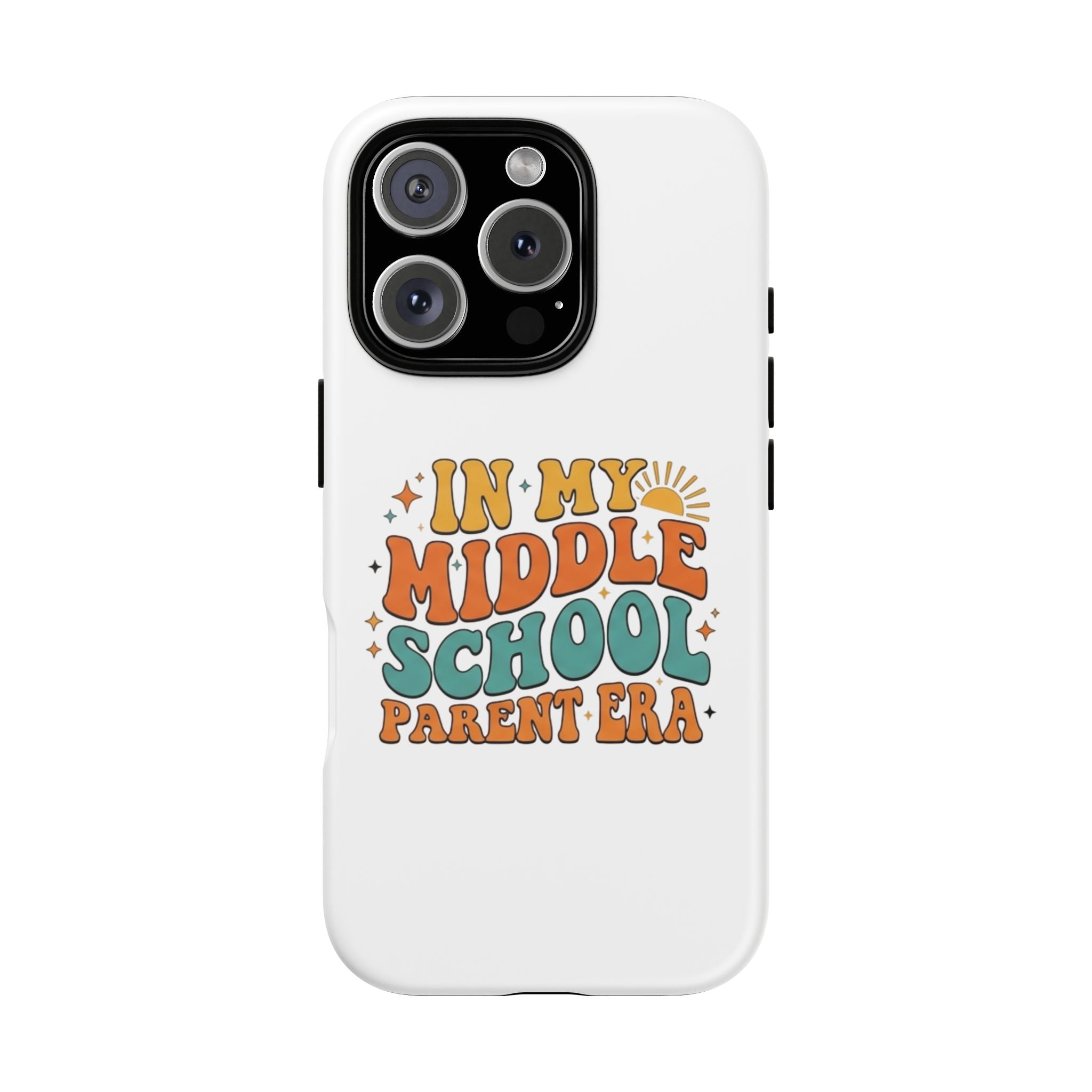 Middle School Parent Phone Case — "In My Middle School Parent Era" Retro Design
