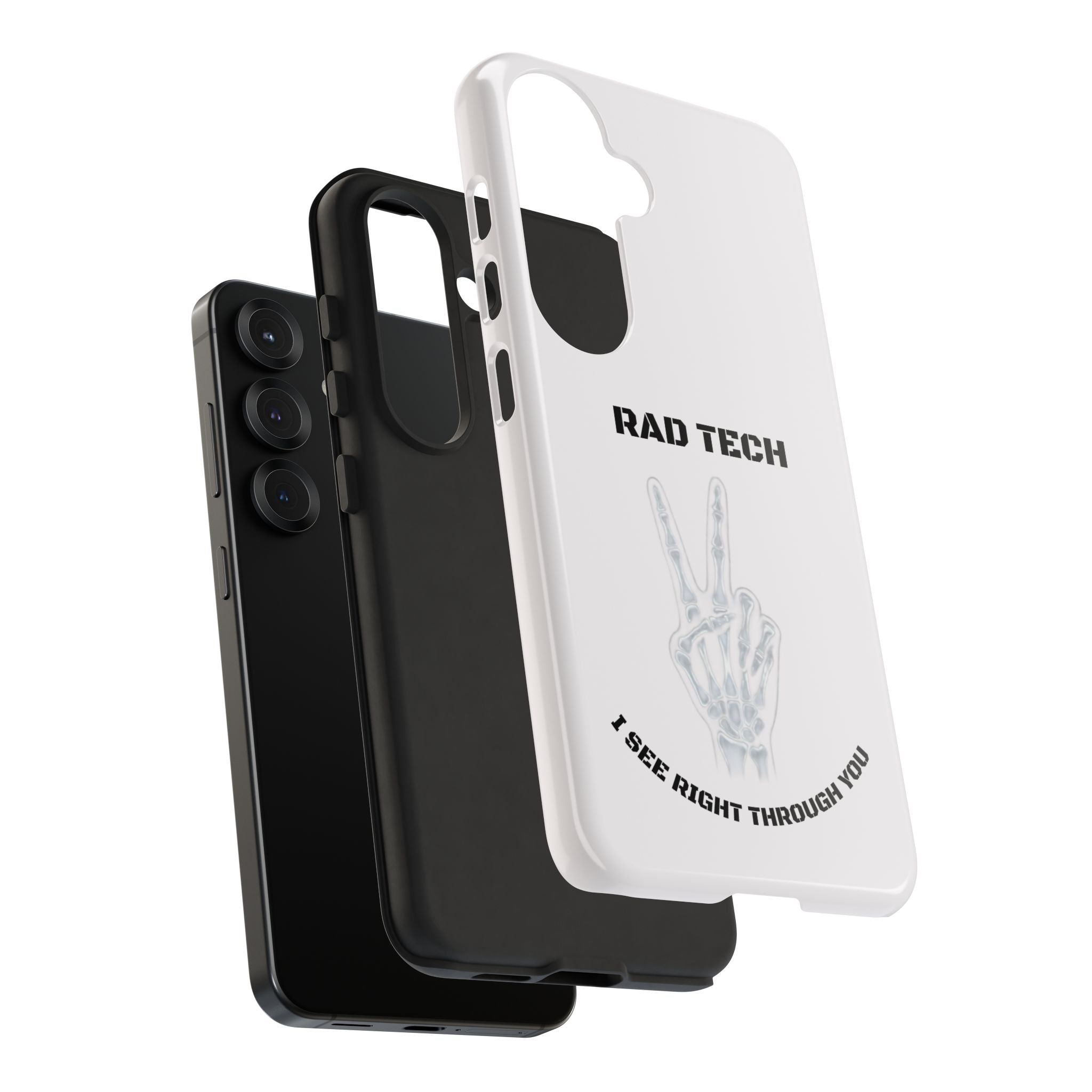 Rad Tech Phone Case — Skeleton Hand "I See Right Through You" X-ray Technician Gift