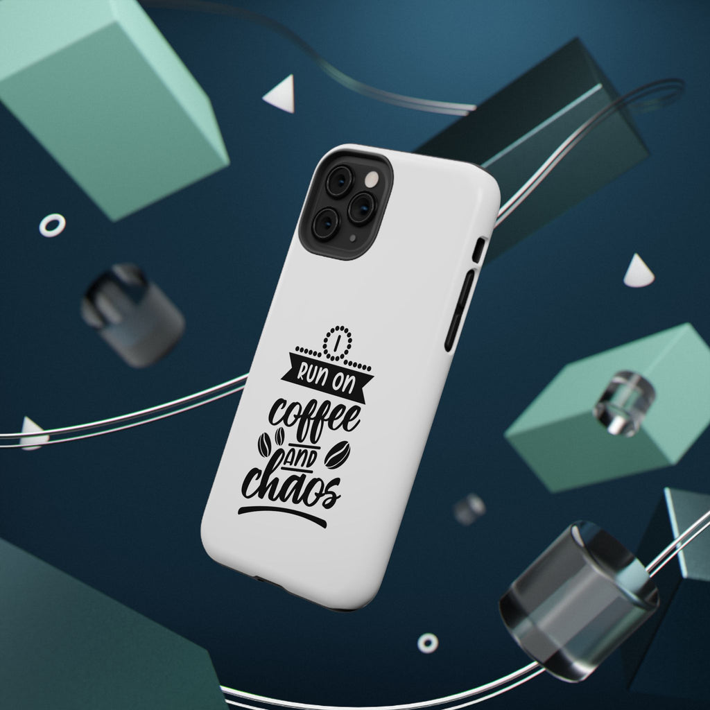 Phone Case — "Run on Coffee and Chaos" Impact-Resistant Protective Cover