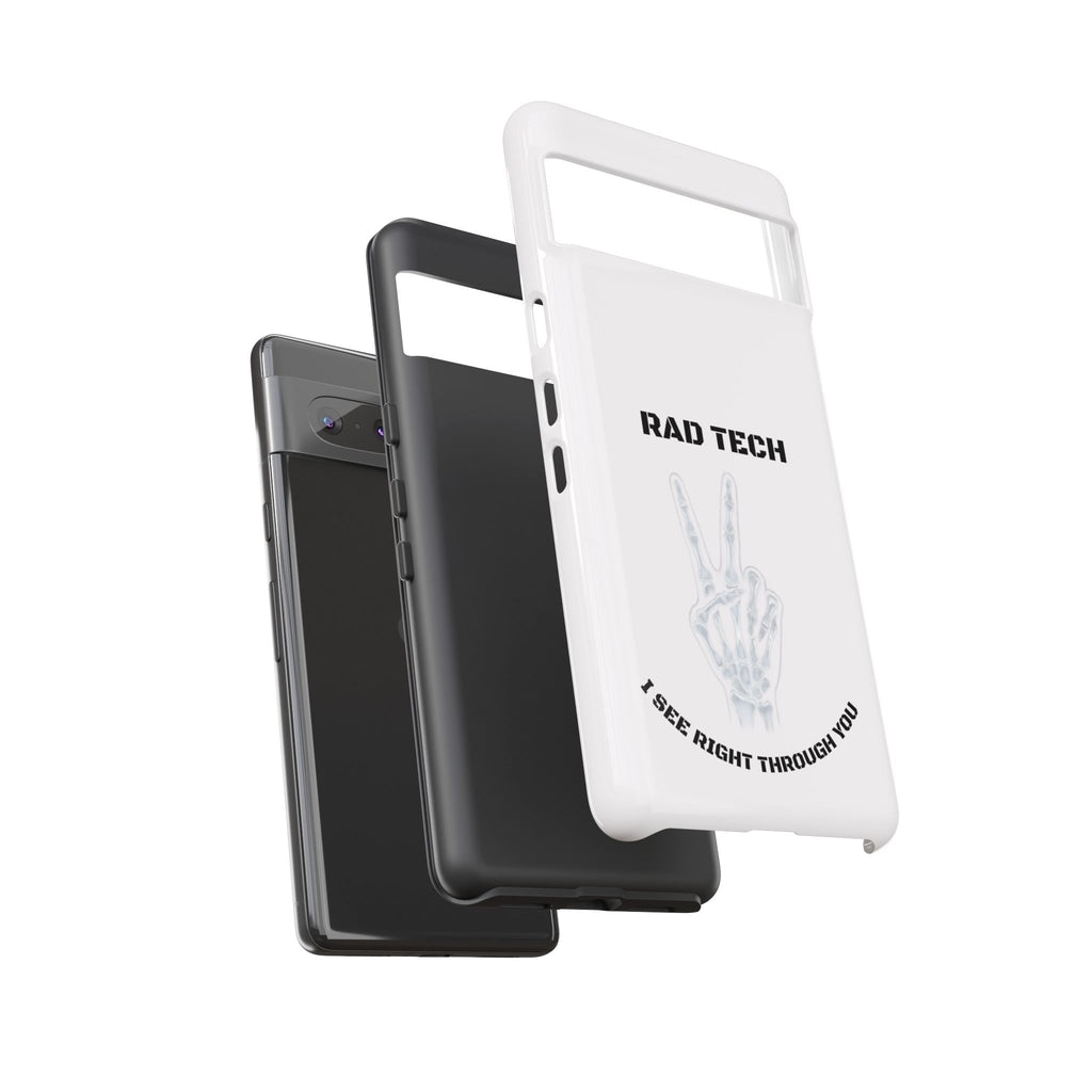 Rad Tech Phone Case — Skeleton Hand "I See Right Through You" X-ray Technician Gift