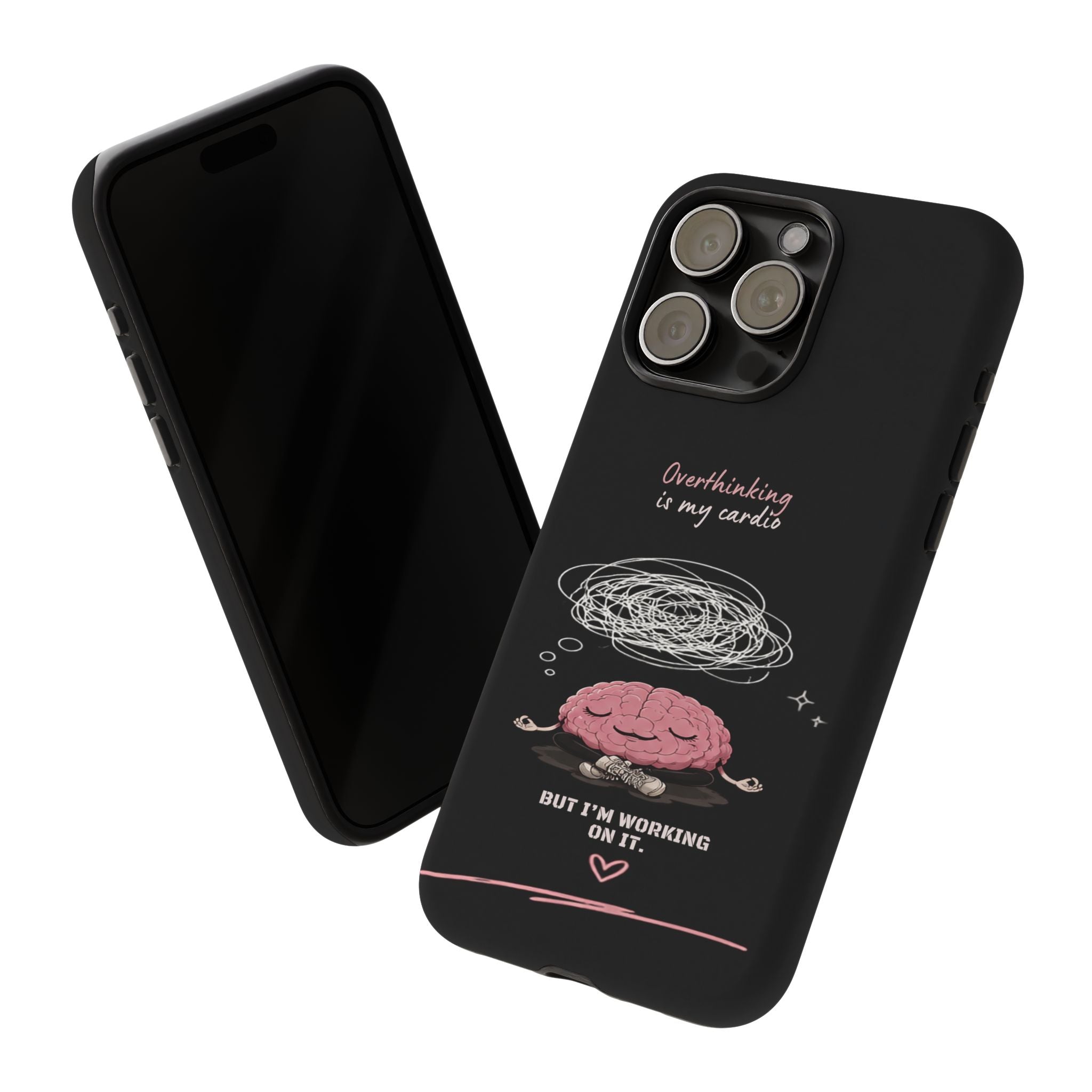 Phone Case — "Overthinking Is My Cardio" Cute Meditating Brain Protective Case