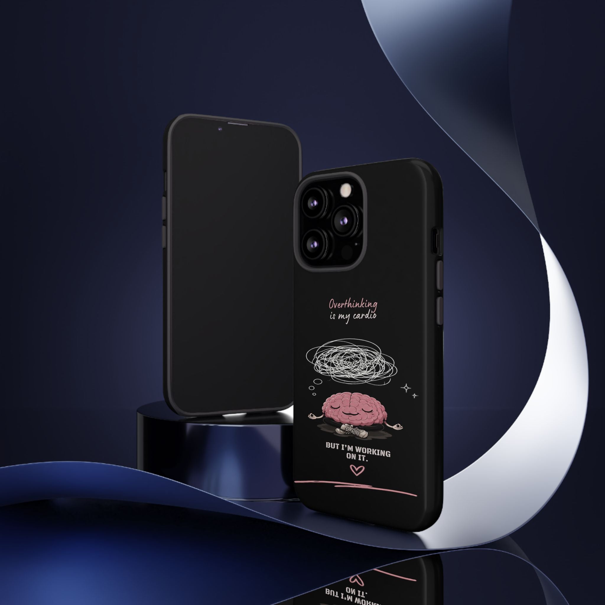 Phone Case — "Overthinking Is My Cardio" Cute Meditating Brain Protective Case