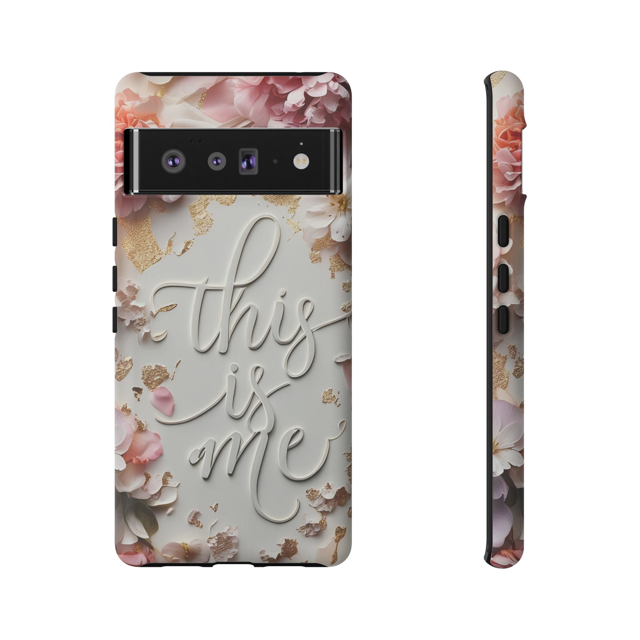Phone Case — "This Is Me" Floral Tough Case