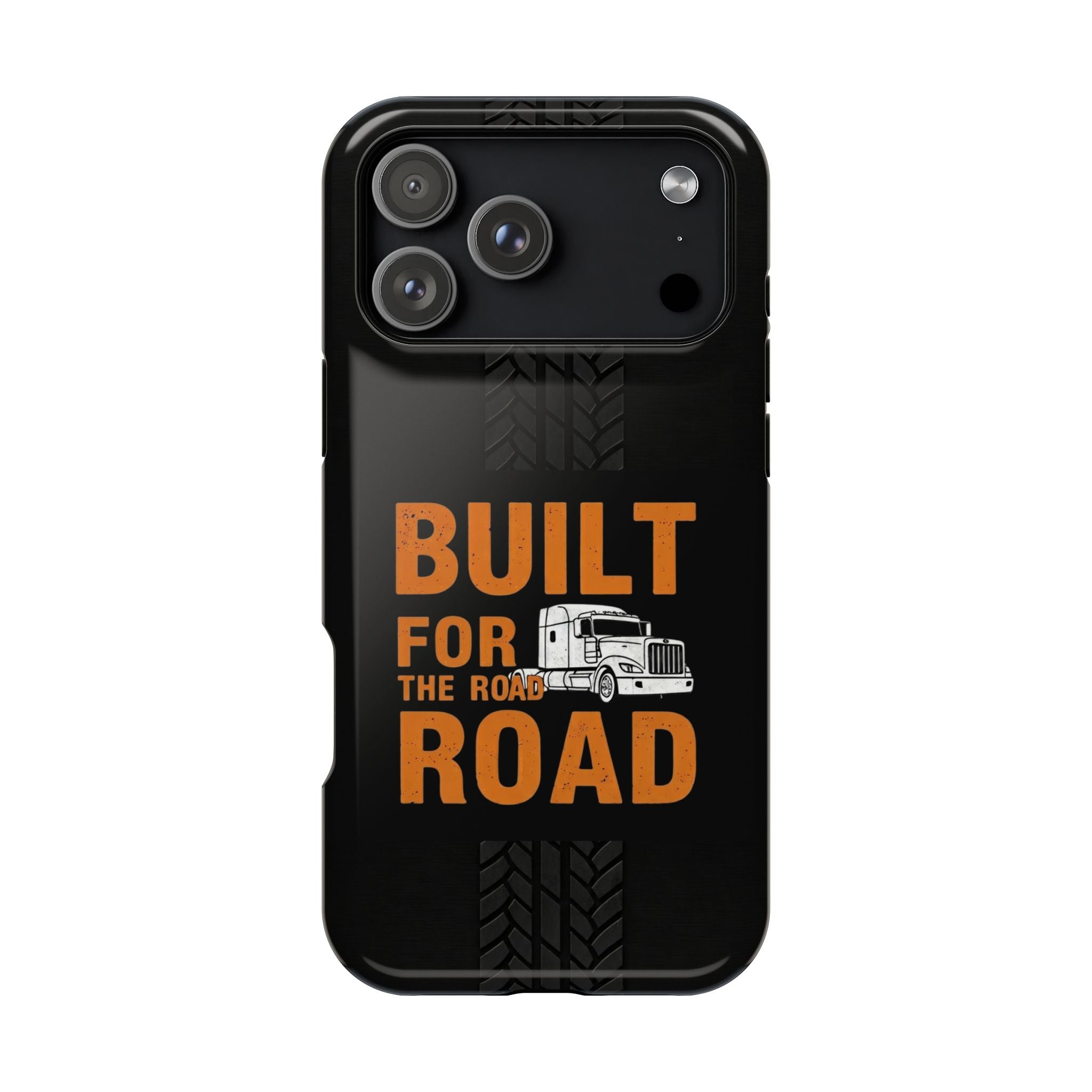 Phone Case — "Built for the Road" Truck Tire-Track Impact-Resistant Case