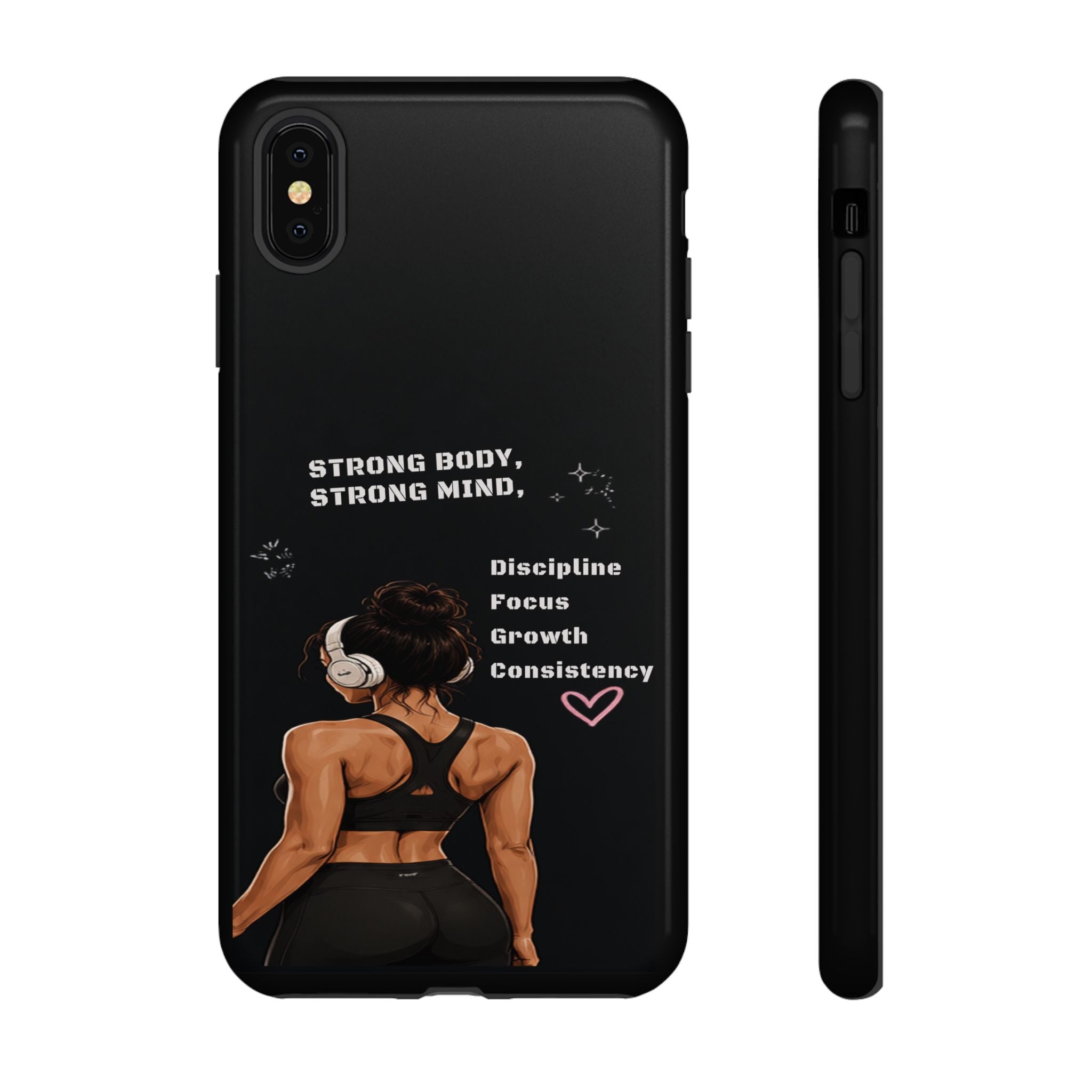 Strong Body, Strong Mind Phone Case — Motivational Fitness Protective Case