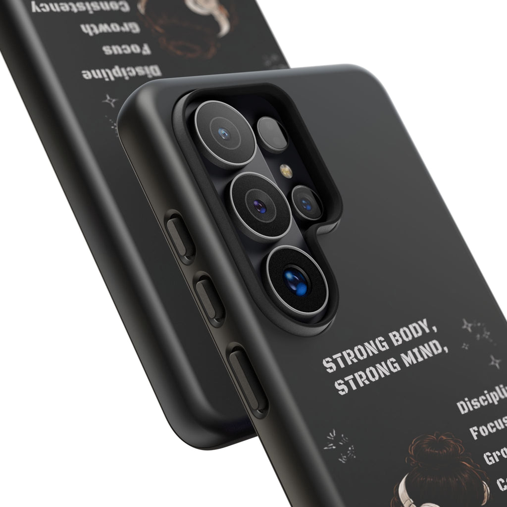 Strong Body, Strong Mind Phone Case — Motivational Fitness Protective Case