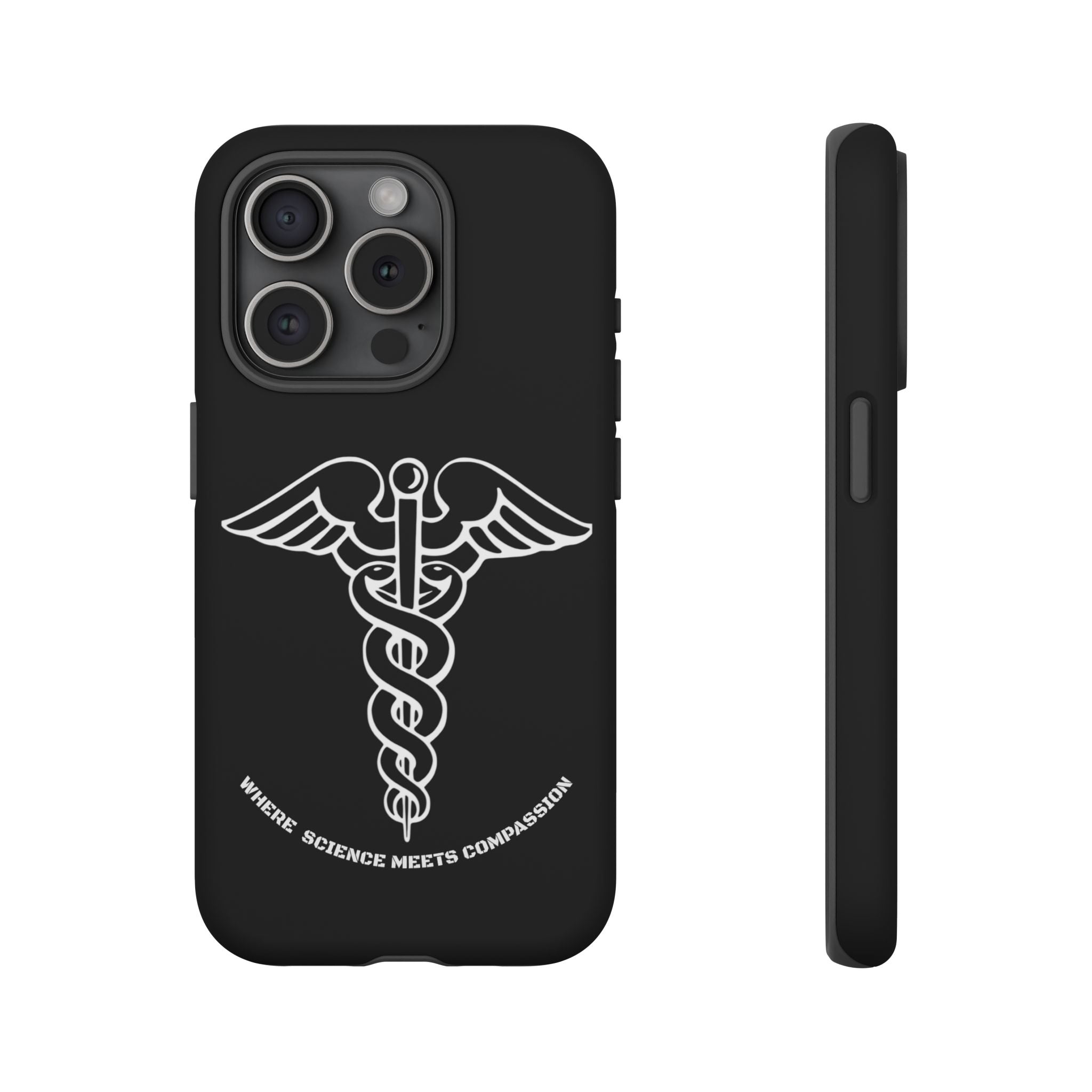 Medical Caduceus Phone Case — "Where Science Meets Compassion" Protective iPhone Cover