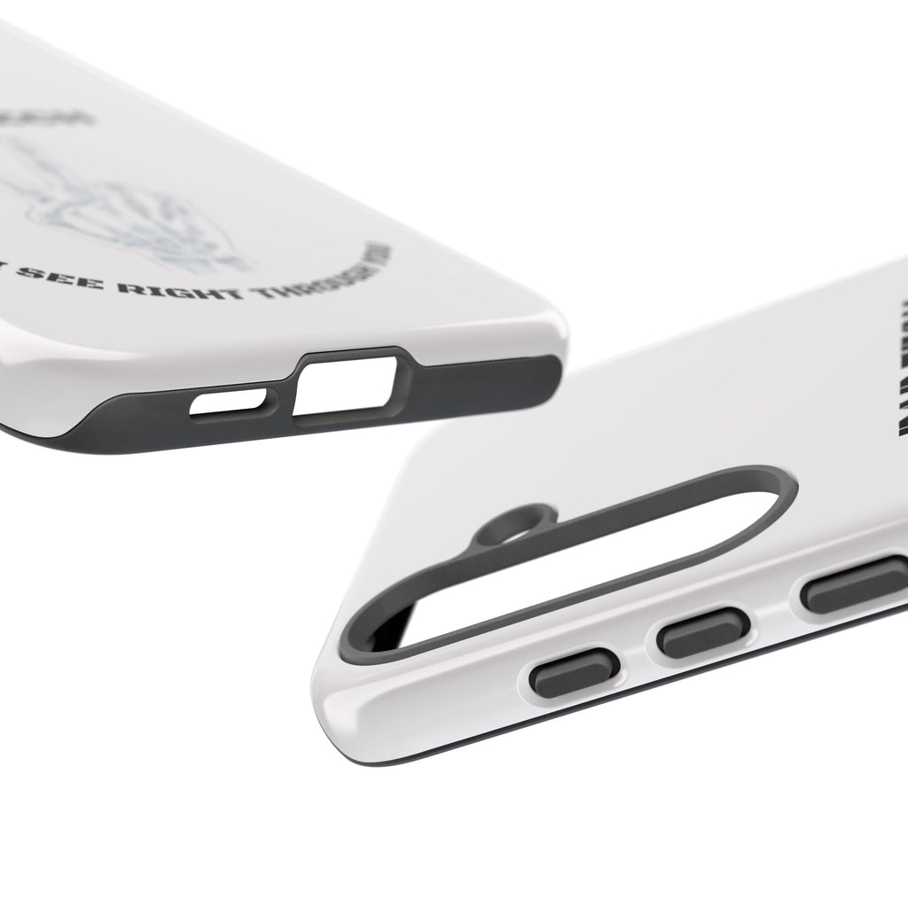 Rad Tech Phone Case — Skeleton Hand "I See Right Through You" X-ray Technician Gift