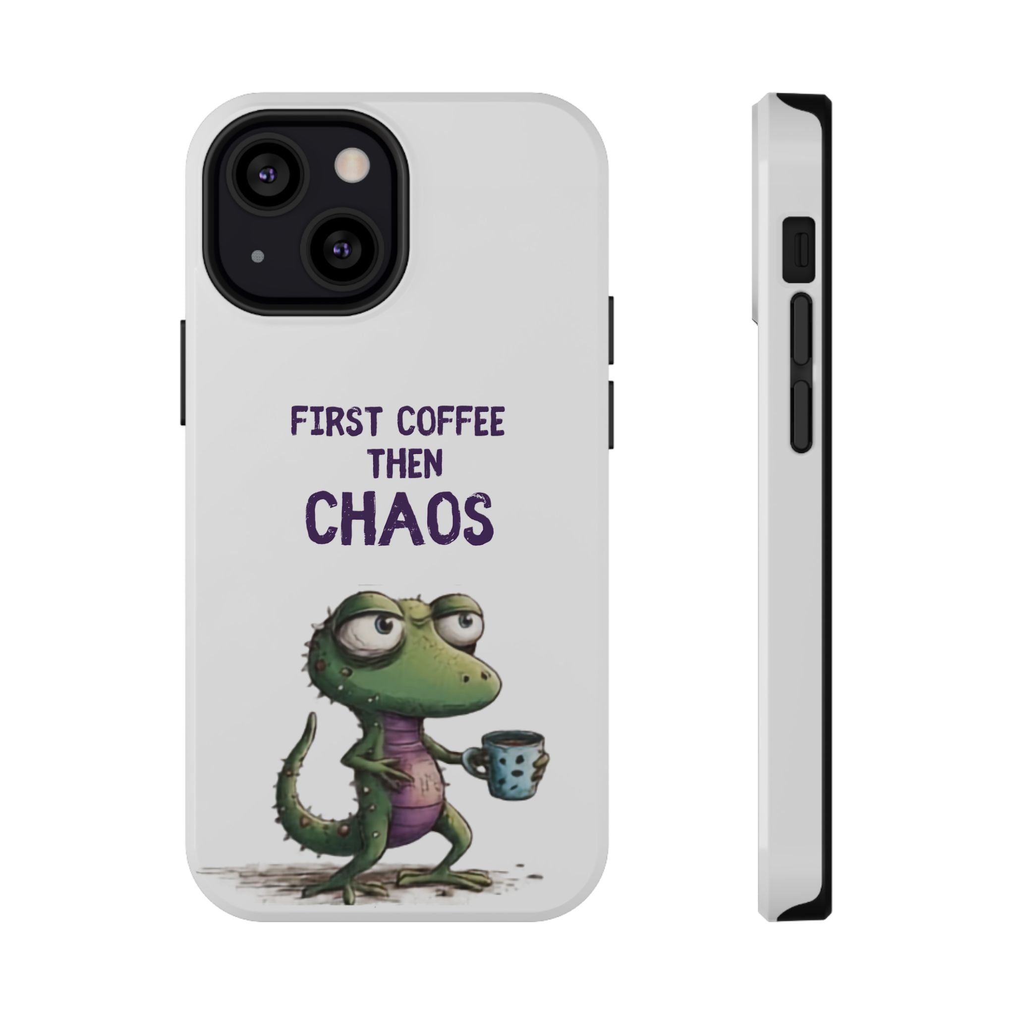 Impact-Resistant Phone Case — "First Coffee Then Chaos" Cute Lizard Coffee Design