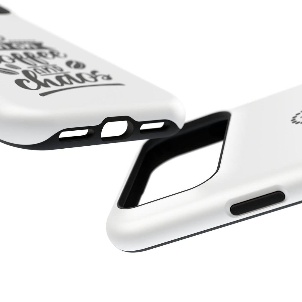 Phone Case — "Run on Coffee and Chaos" Impact-Resistant Protective Cover