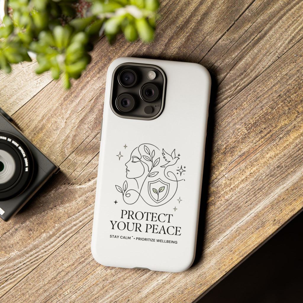 Protect Your Peace Phone Case – Minimalist Wellness iPhone Cover