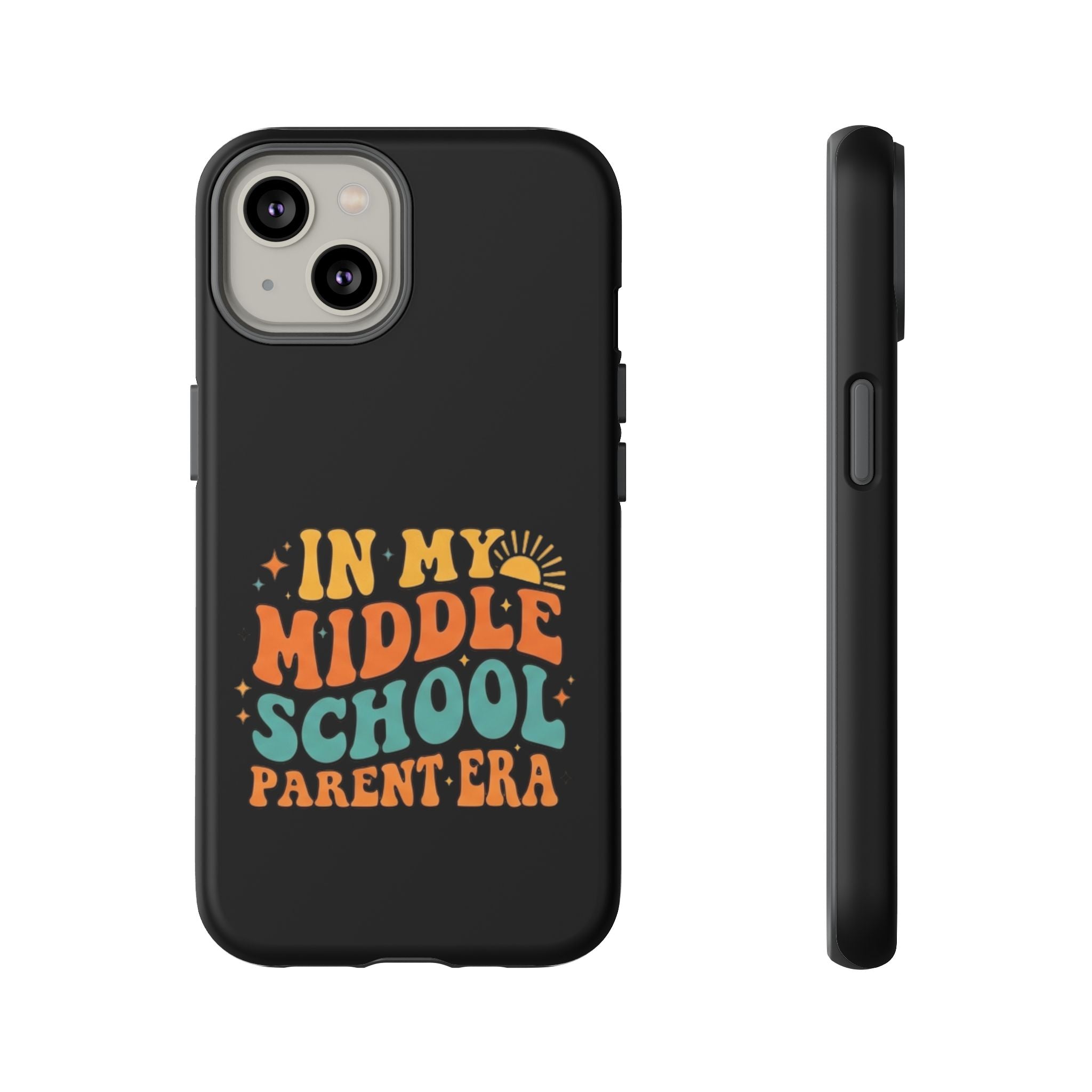 Phone Case – "In My Middle School Parent Era" Retro Design