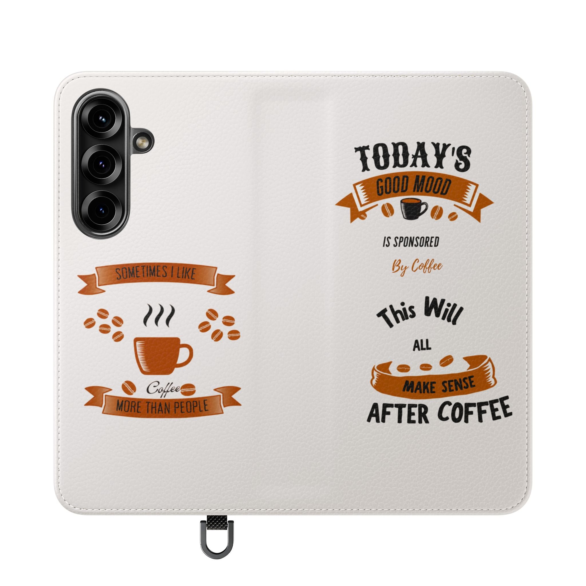 Coffee Lover Flip Phone Case — "Today's Good Mood Is Sponsored by Coffee" Wallet