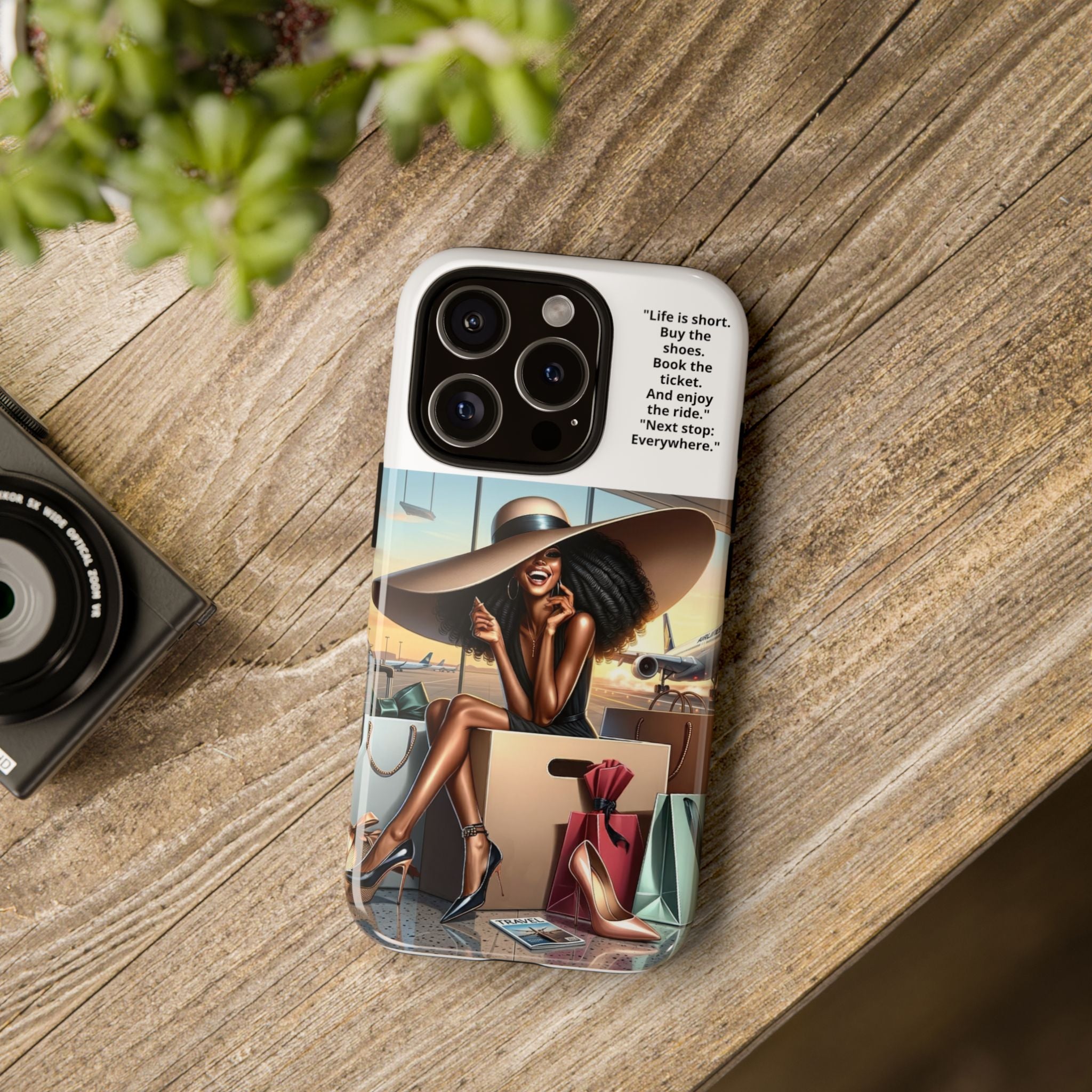 Phone Case - Inspirational Travel Woman Illustration ("Life is short. Buy the shoes…Next stop: Everywhere")