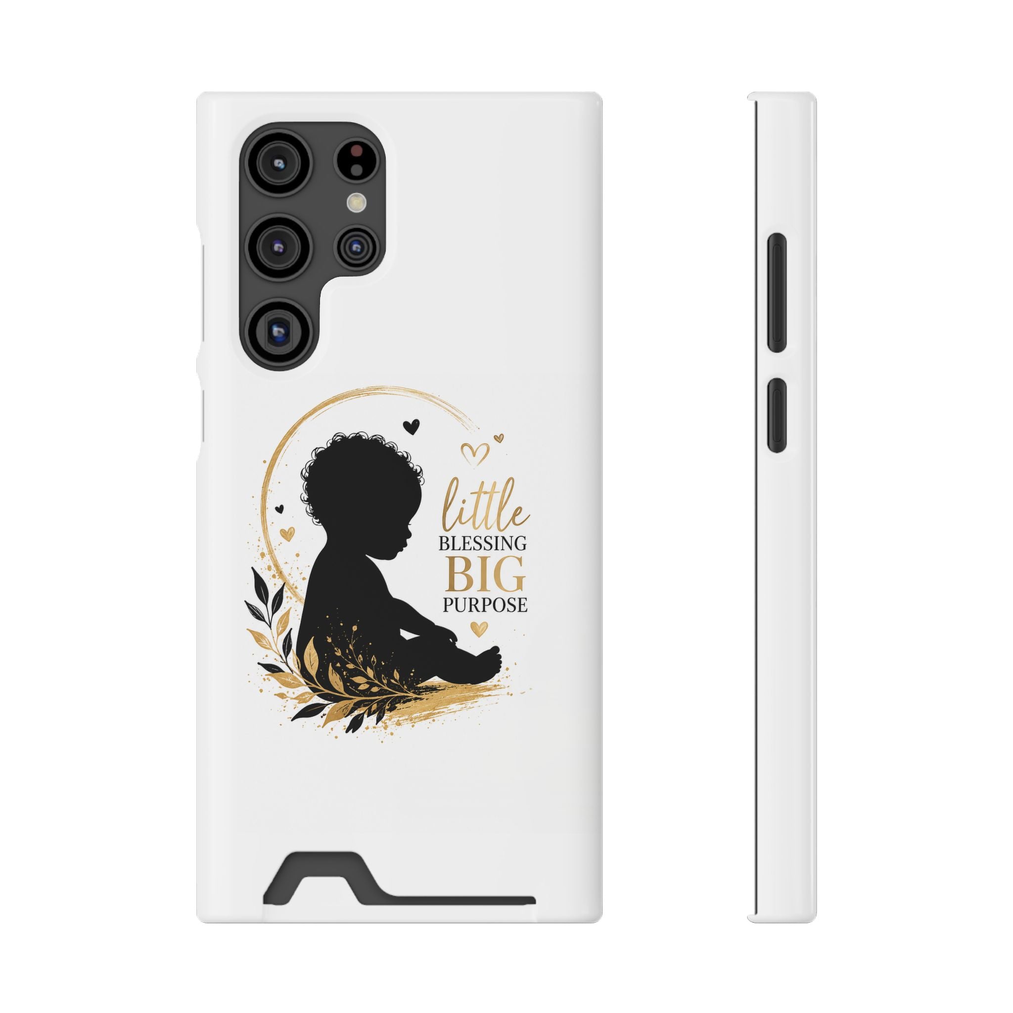 Phone Case with Card Holder — "Little Blessing Big Purpose" Silhouette Baby Design