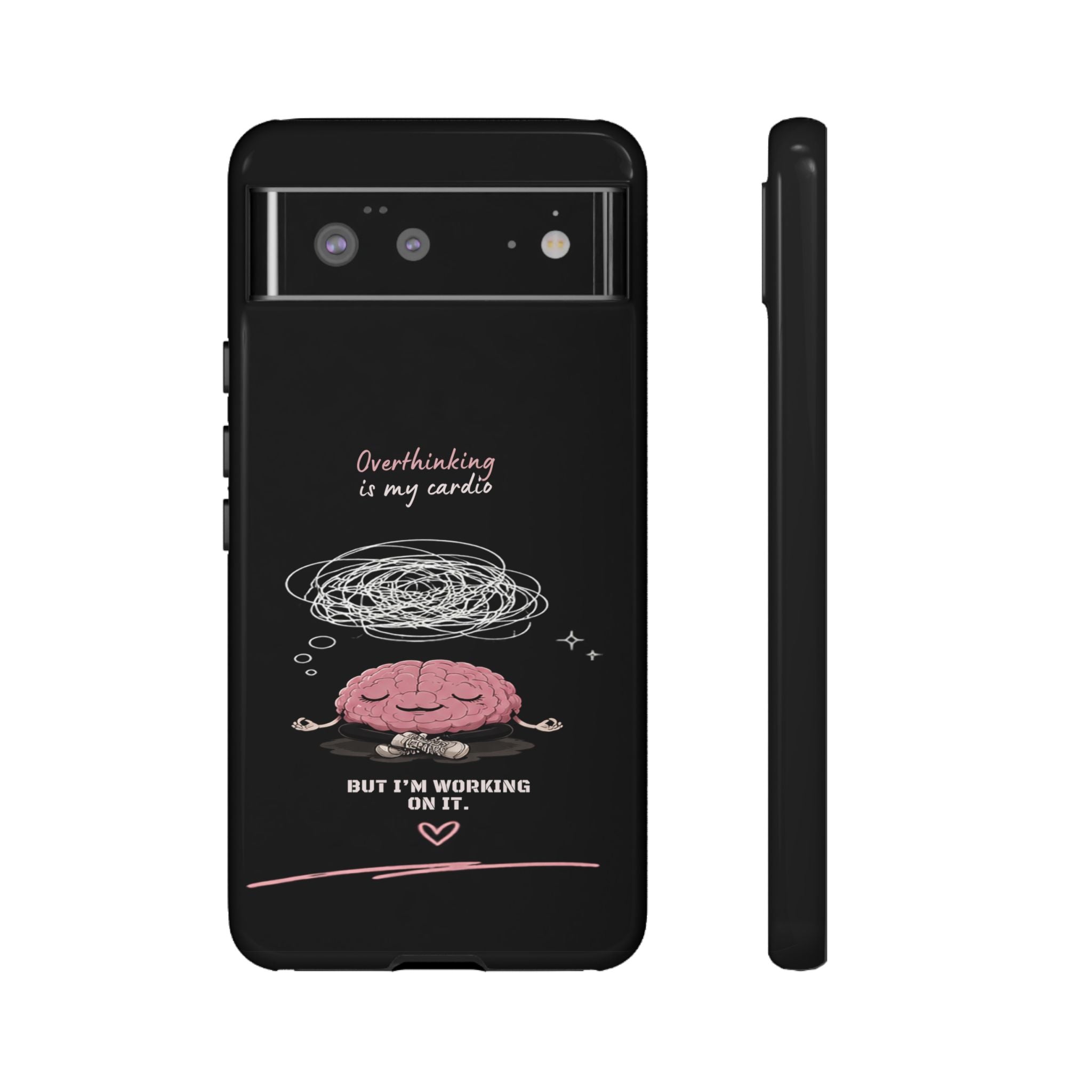 Phone Case — "Overthinking Is My Cardio" Cute Meditating Brain Protective Case