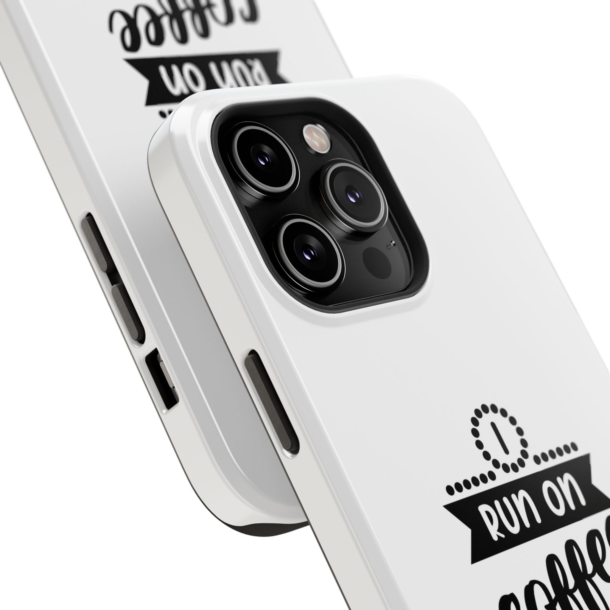 Phone Case — "Run on Coffee and Chaos" Impact-Resistant Protective Cover