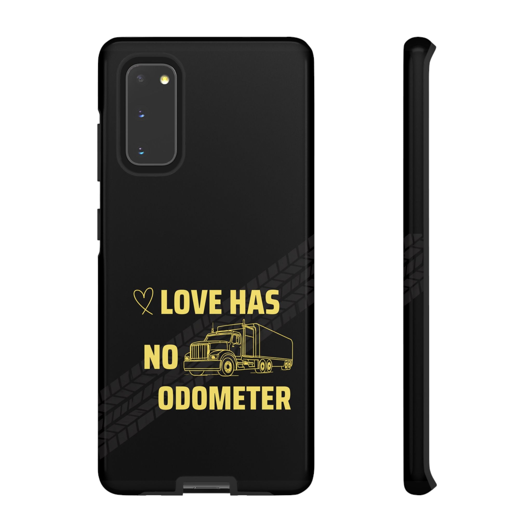 Love Has No Odometer Phone Case — Trucker Romance Protective Cover