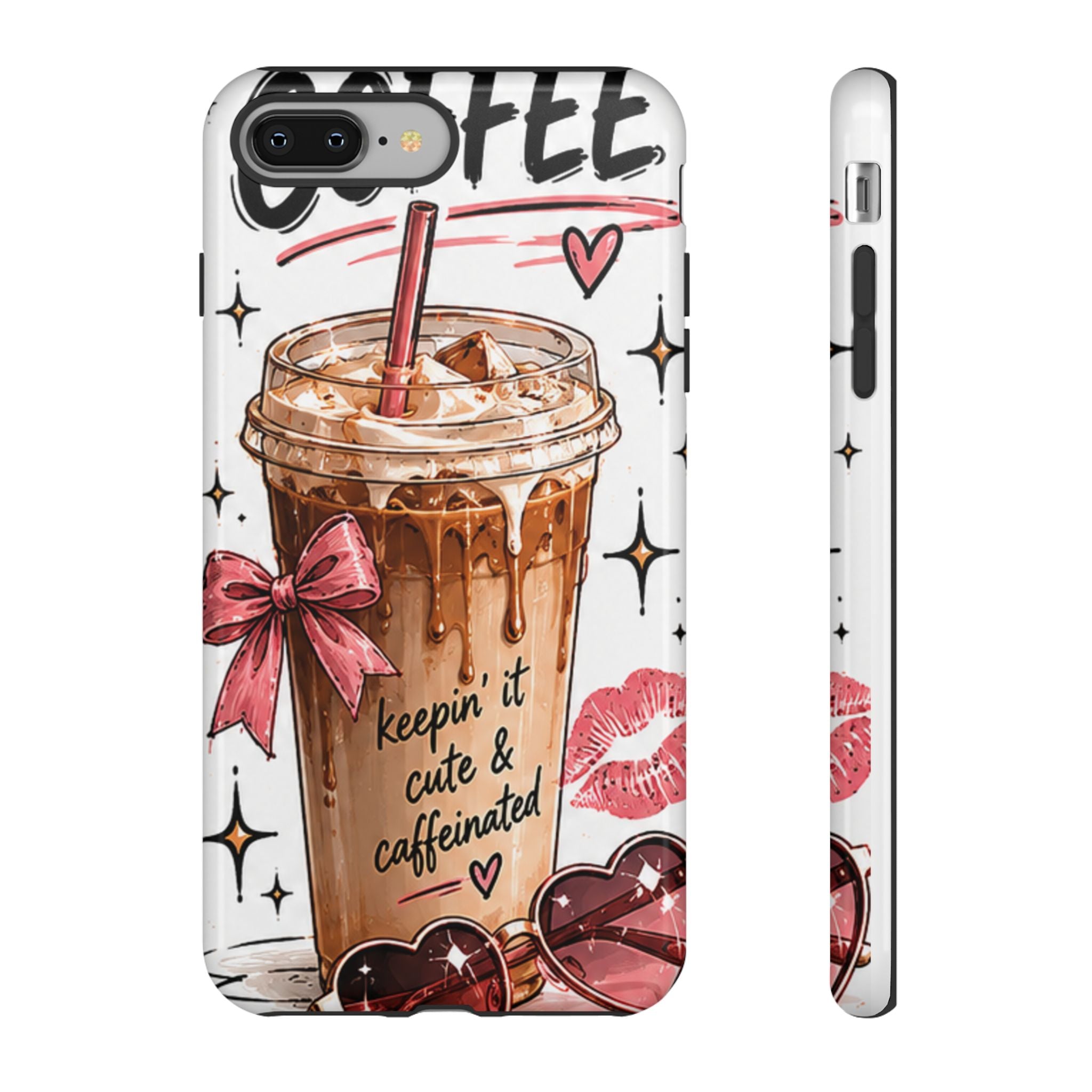 Phone Case — "Keepin' It Cute & Caffeinated" Iced Coffee Design