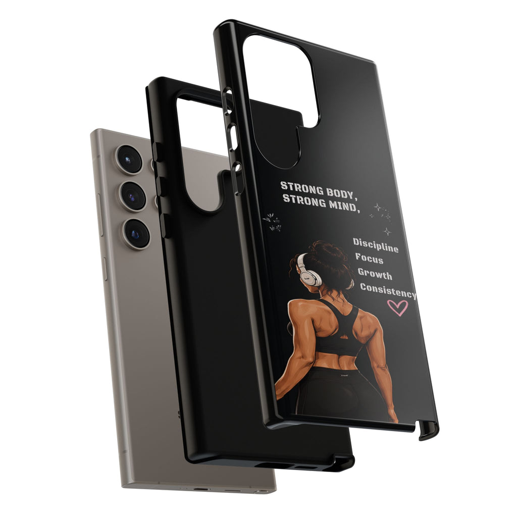 Strong Body, Strong Mind Phone Case — Motivational Fitness Protective Case