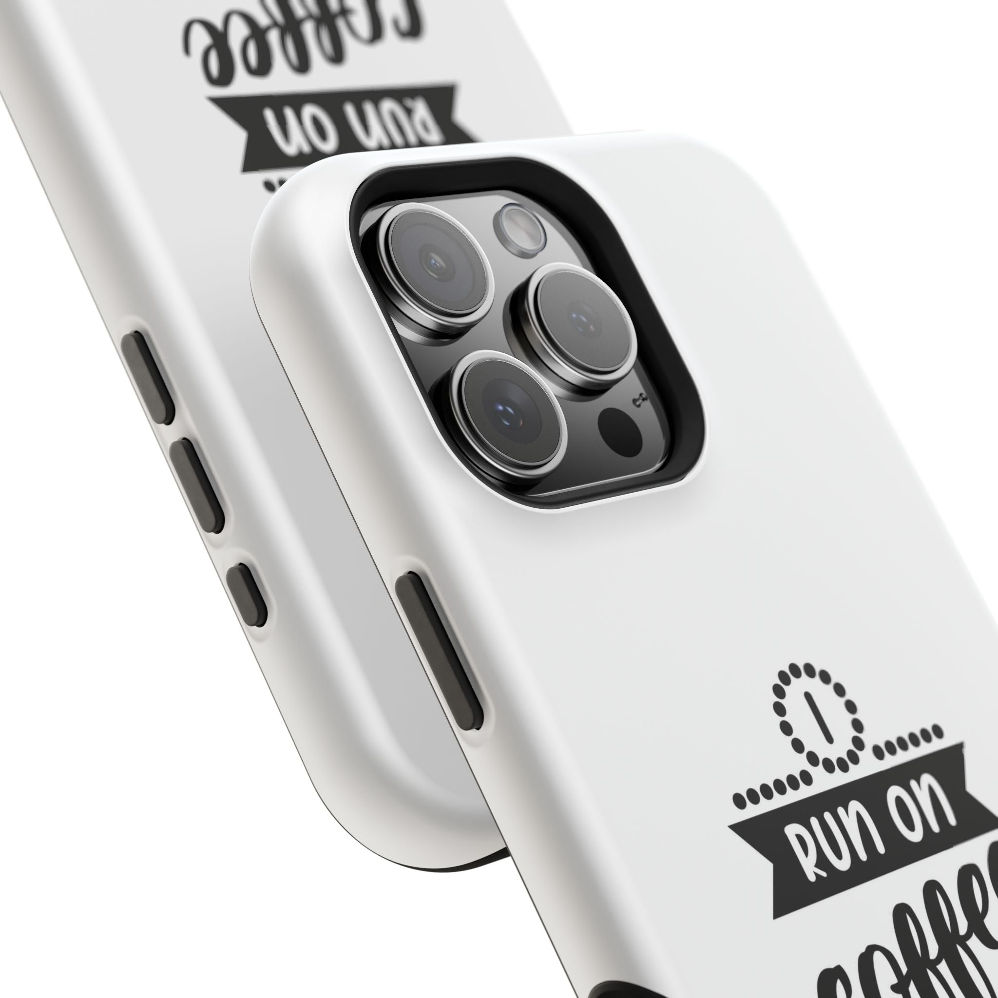 Phone Case — "Run on Coffee and Chaos" Impact-Resistant Protective Cover