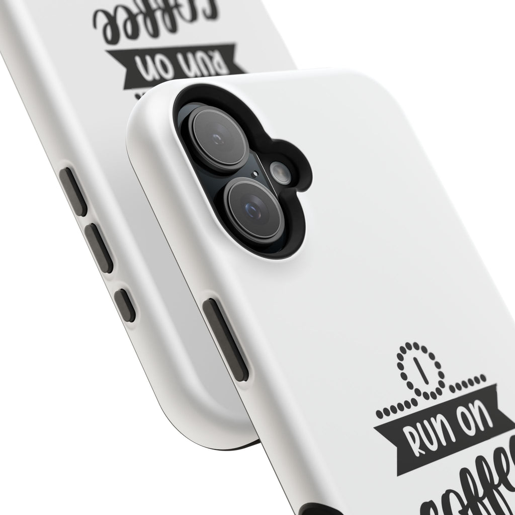 Phone Case — "Run on Coffee and Chaos" Impact-Resistant Protective Cover