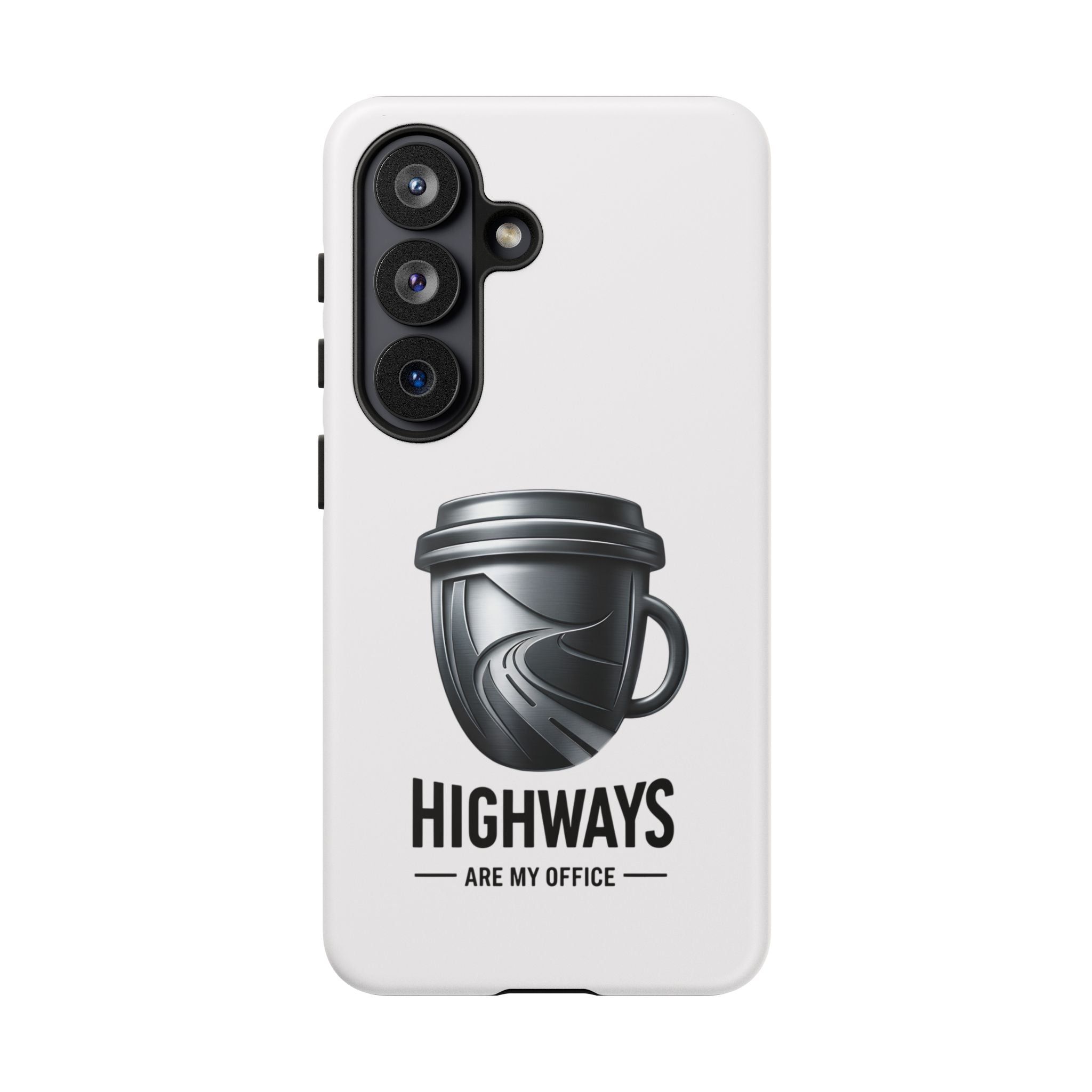 Hard Shell Phone Case — “Highways Are My Office” Travel Coffee Design