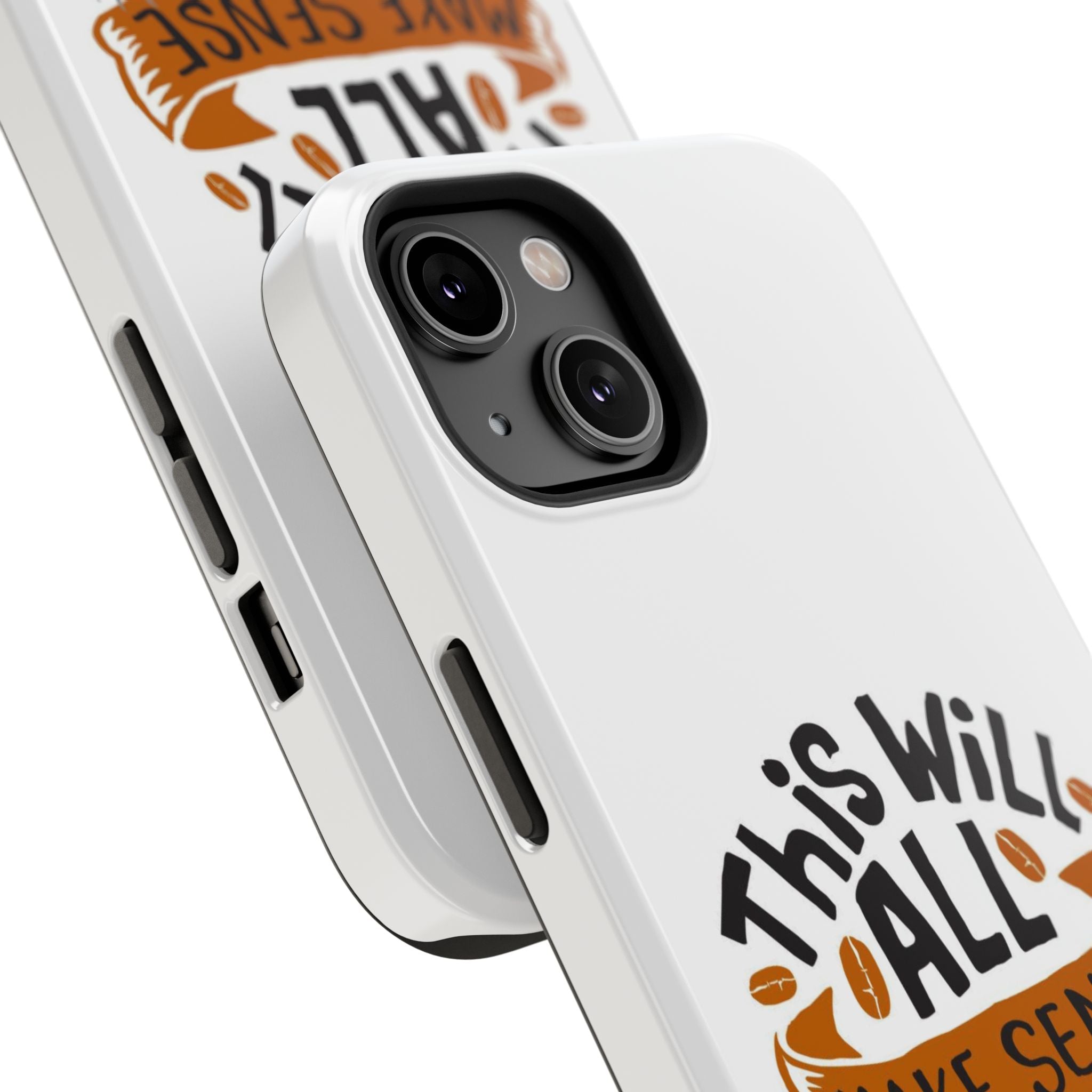 Phone Case — "This Will All Make Sense After Coffee" Impact-Resistant Phone Case