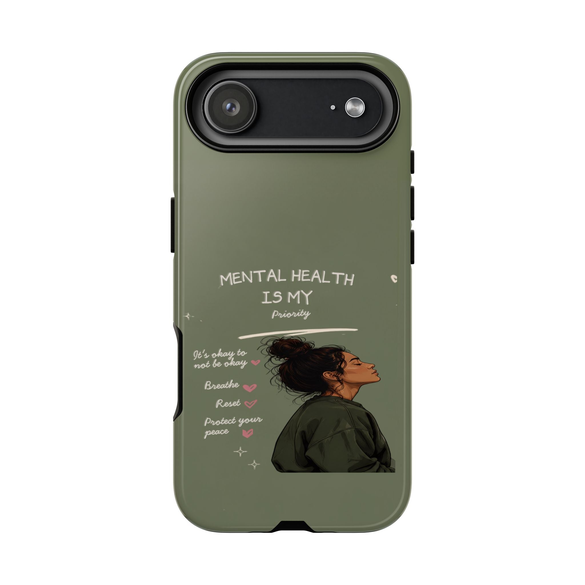 Mental Health Is My Priority Phone Case — Inspirational Protective iPhone Cover