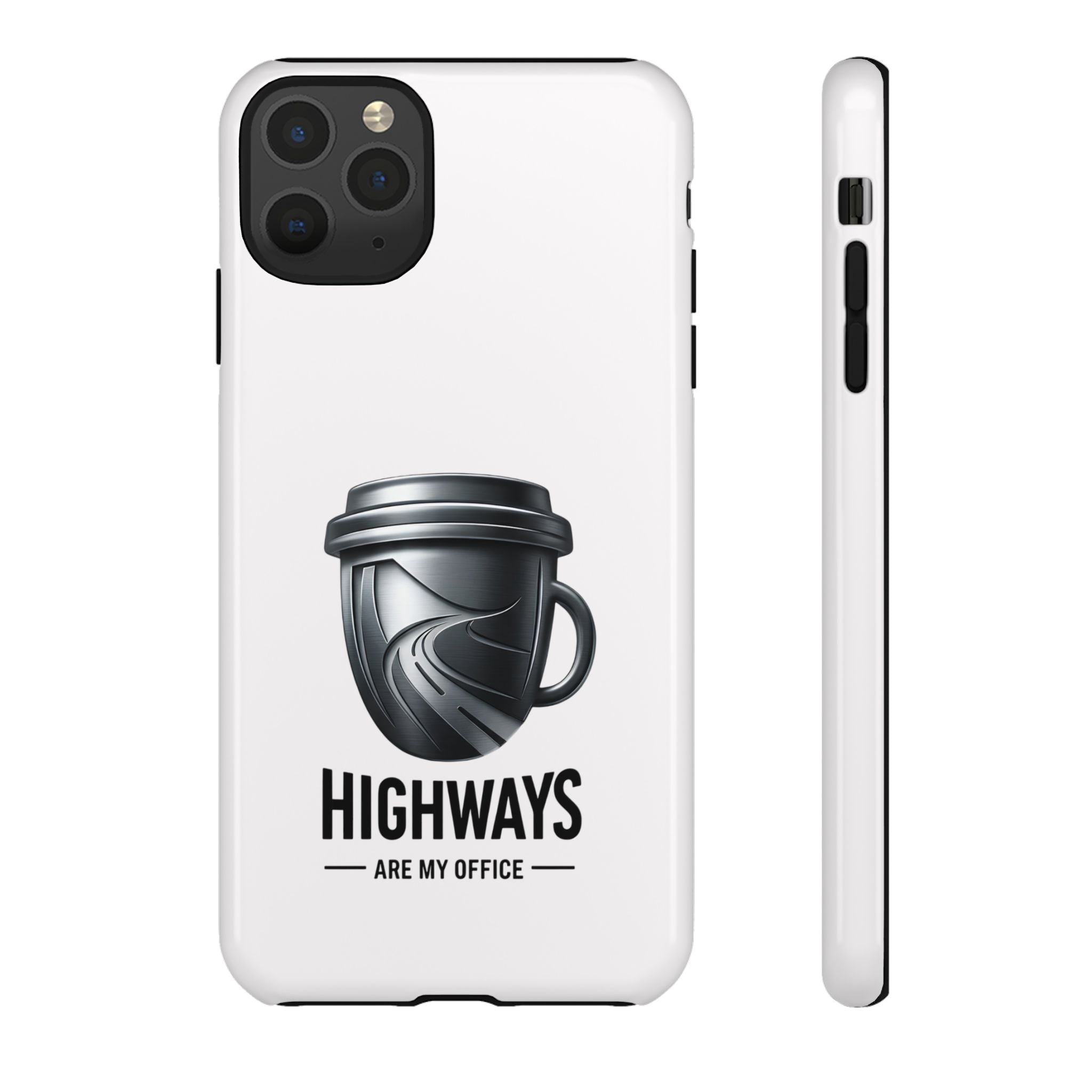 Hard Shell Phone Case — “Highways Are My Office” Travel Coffee Design
