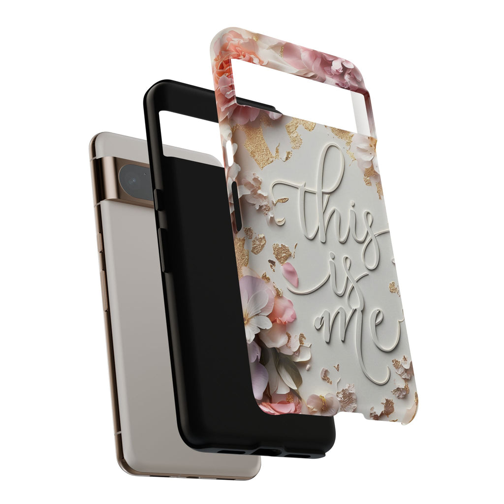Phone Case — "This Is Me" Floral Tough Case