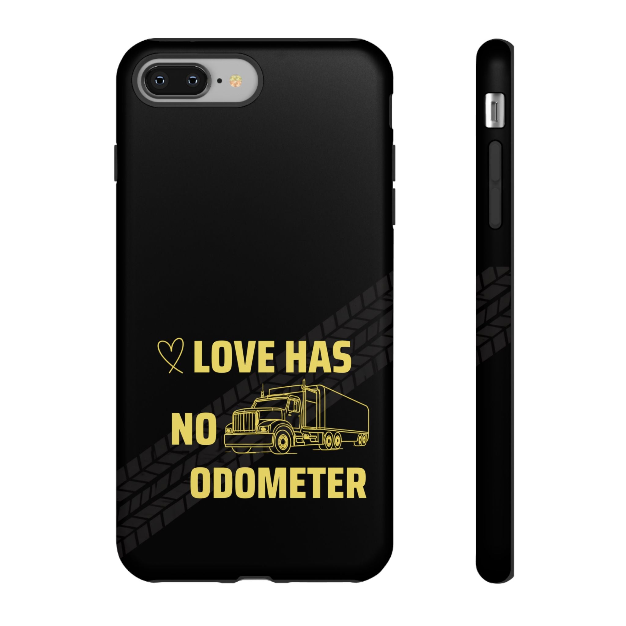 Love Has No Odometer Phone Case — Trucker Romance Protective Cover