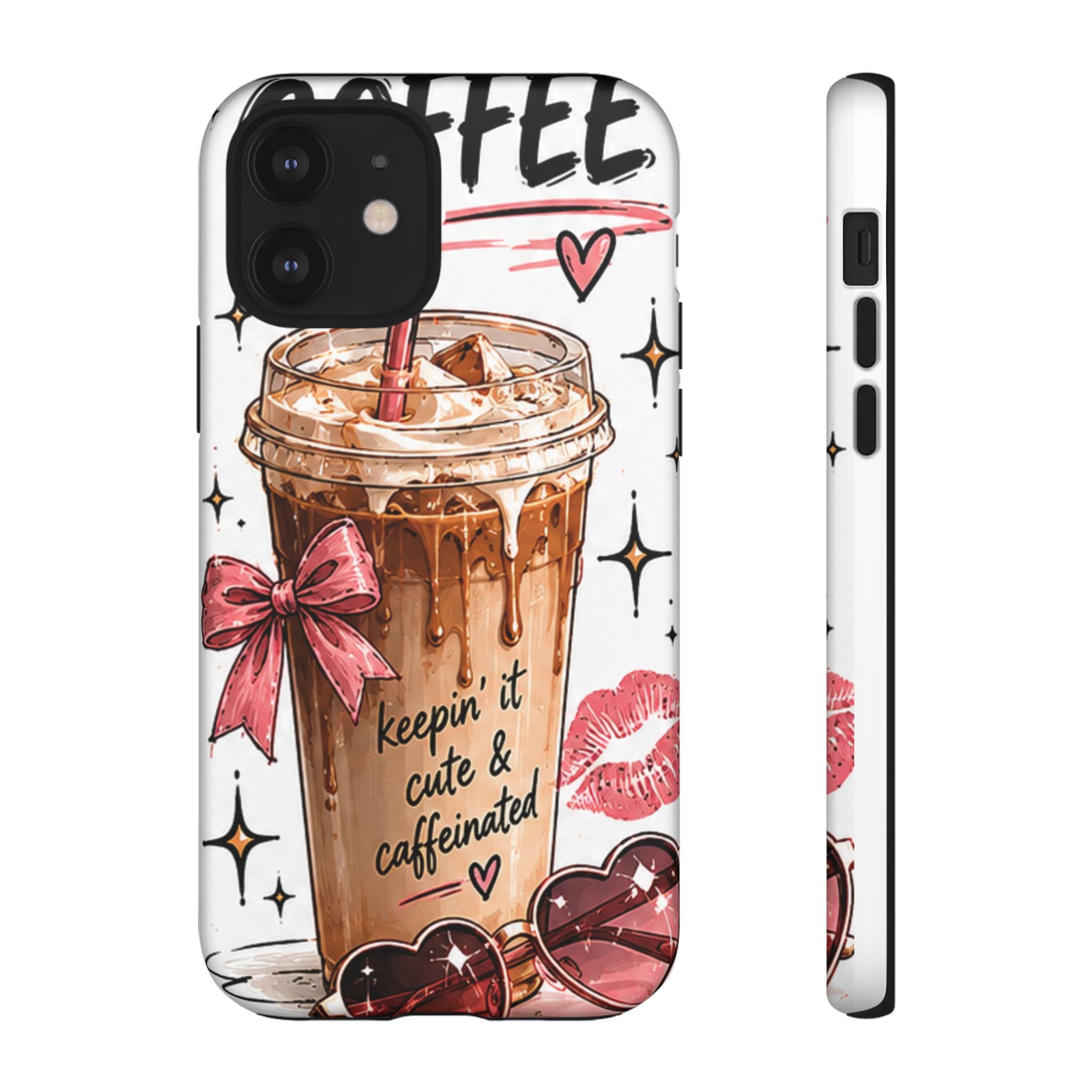 Phone Case — "Keepin' It Cute & Caffeinated" Iced Coffee Design