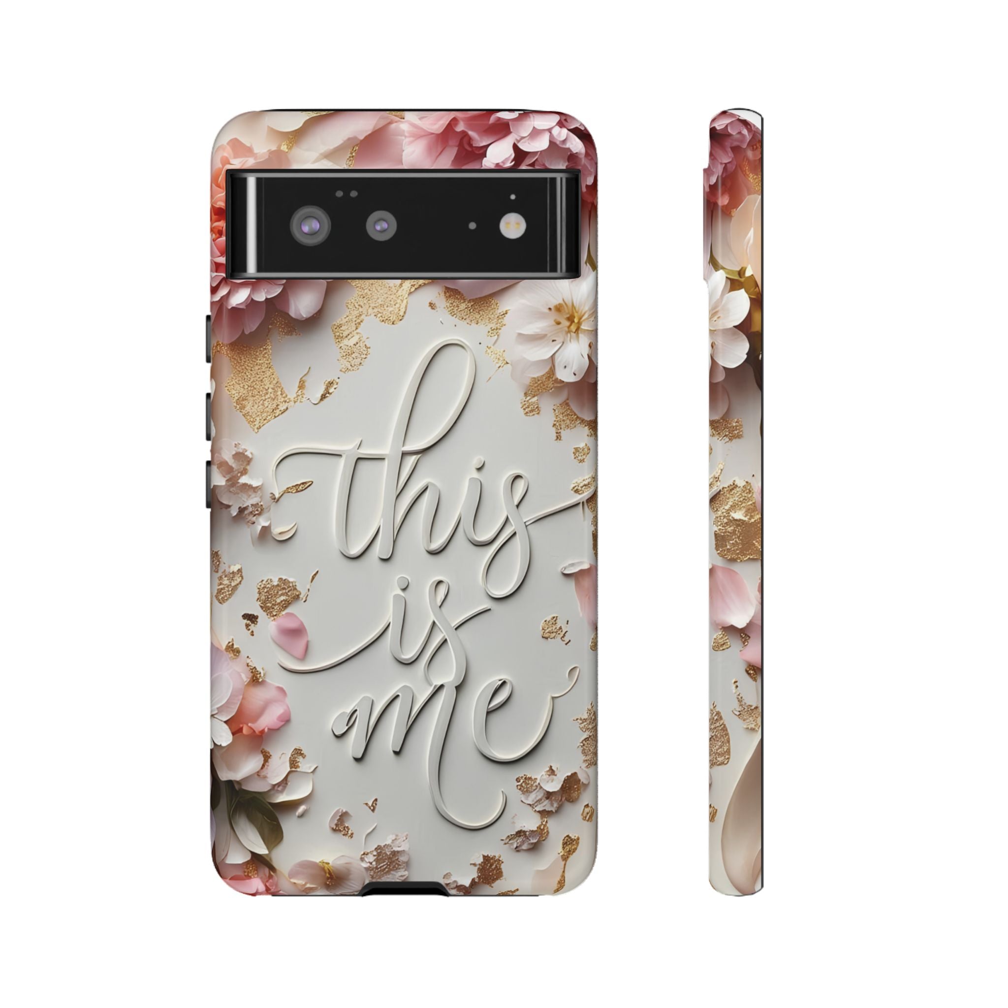 Phone Case — "This Is Me" Floral Tough Case