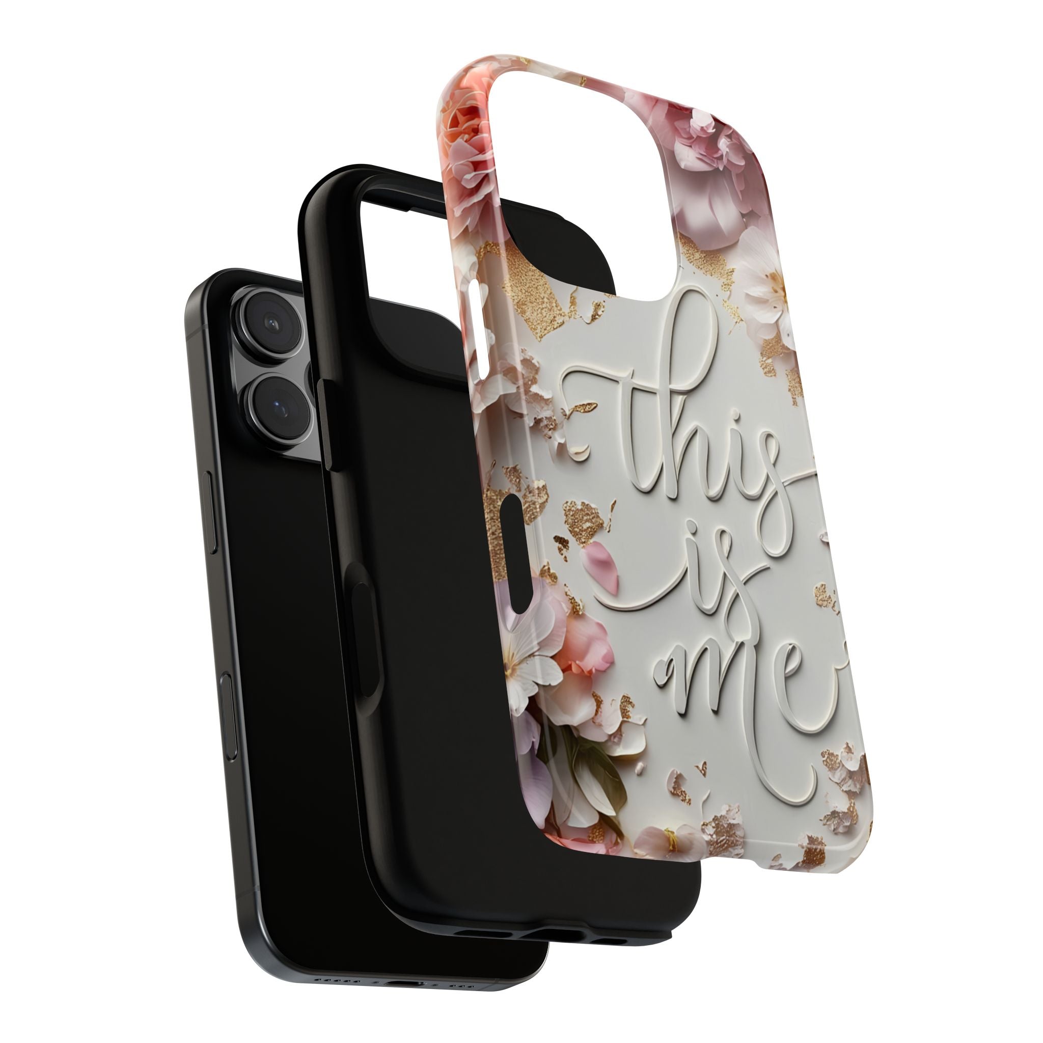 Phone Case — "This Is Me" Floral Tough Case