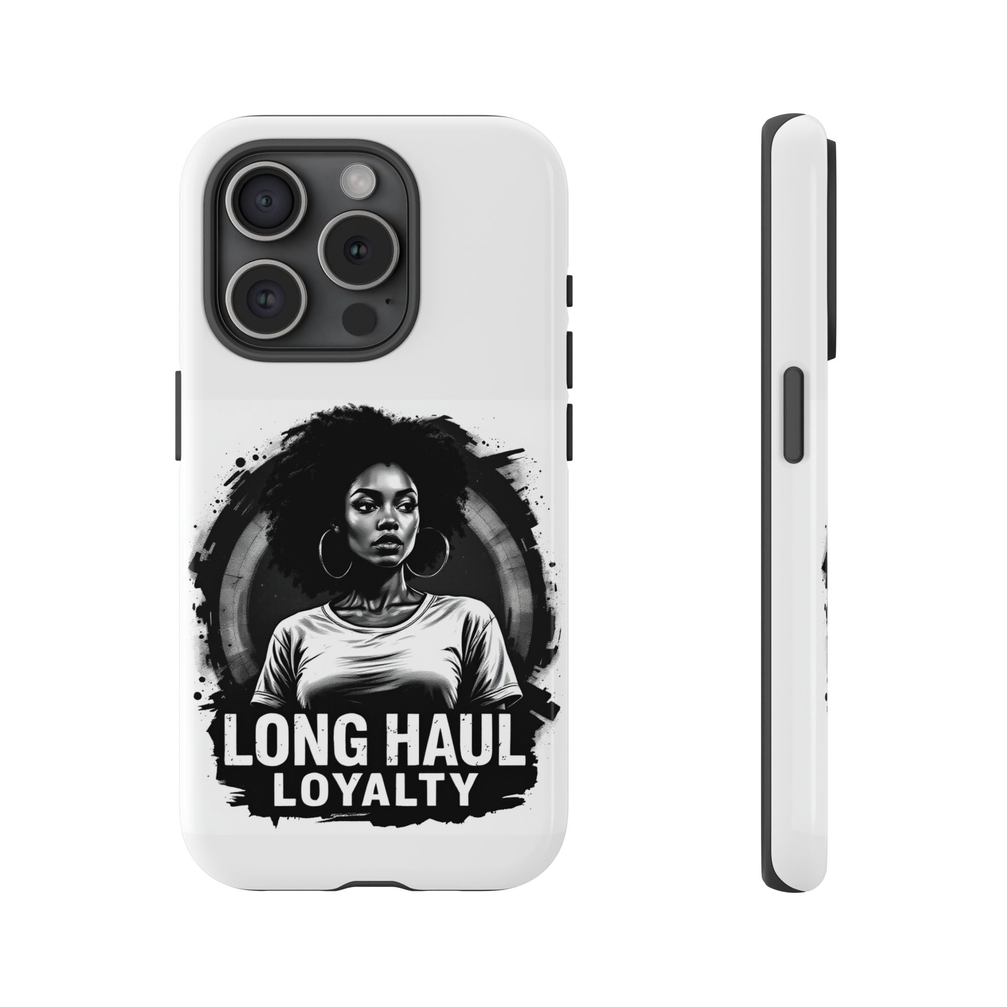 Phone Case — "Long Haul Loyalty" Black & White Portrait Protective Case