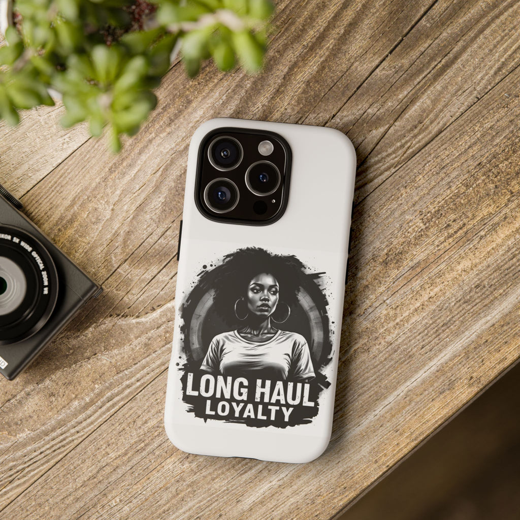Phone Case — "Long Haul Loyalty" Black & White Portrait Protective Case