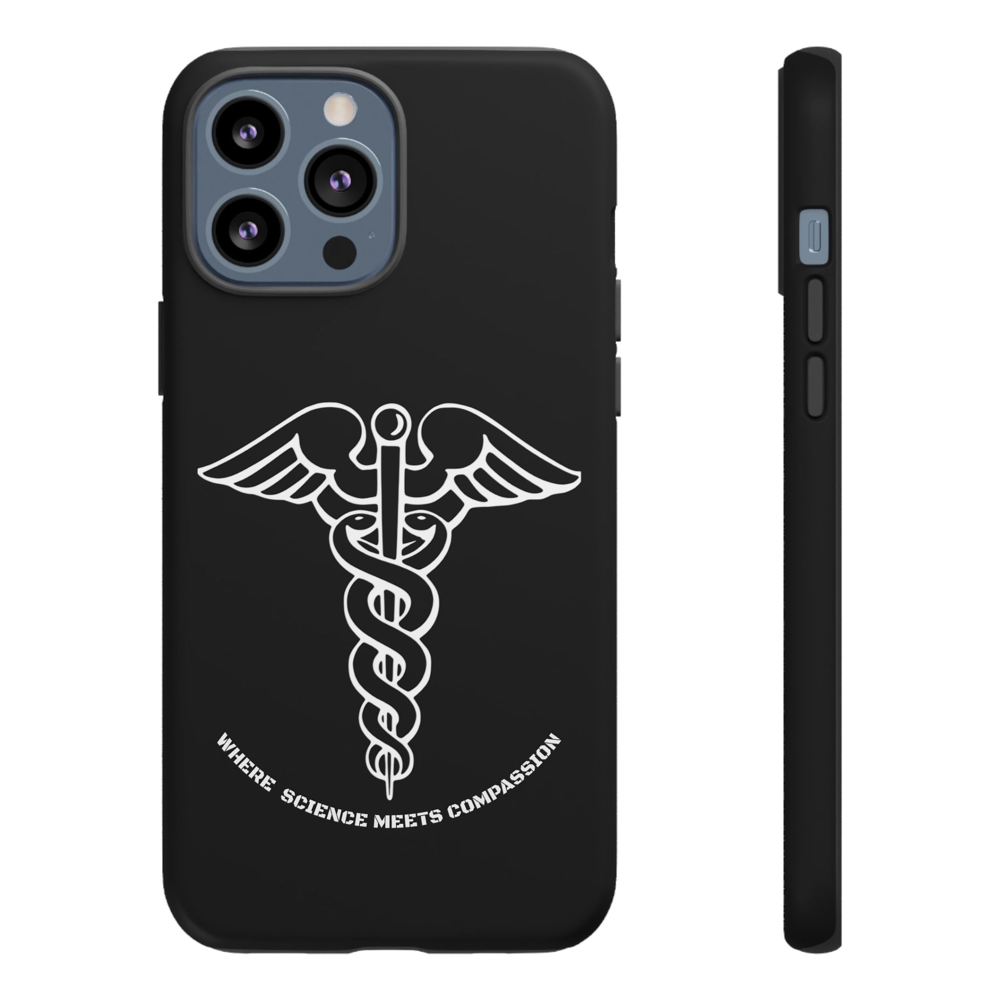 Medical Caduceus Phone Case — "Where Science Meets Compassion" Protective iPhone Cover