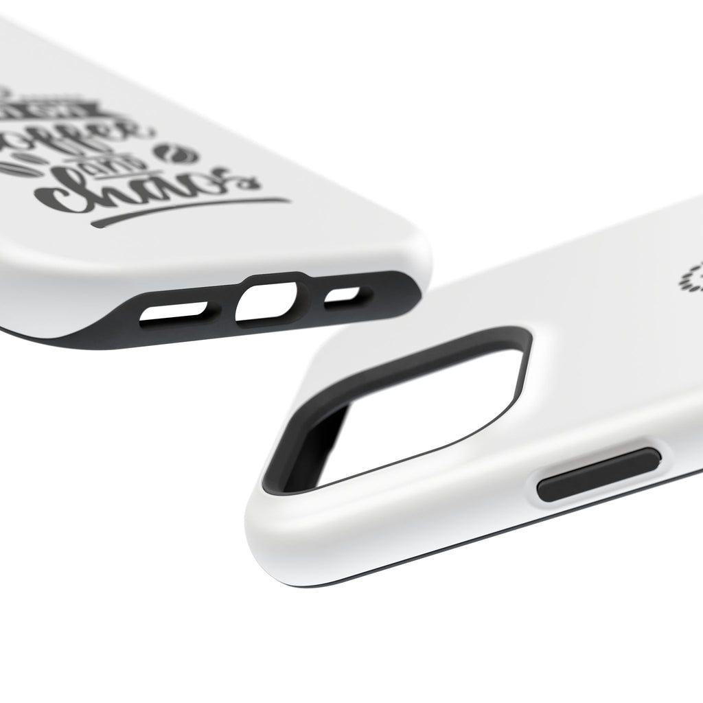 Phone Case — "Run on Coffee and Chaos" Impact-Resistant Protective Cover